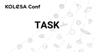 TASK
 