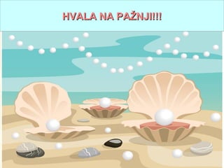 HVALA NA PAŽNJI!!!HVALA NA PAŽNJI!!!
 