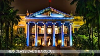 NEO CLASSICAL & BAROQUE
 