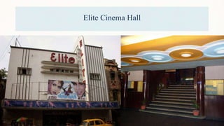 Elite Cinema Hall
 