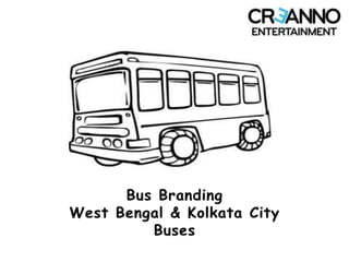 Bus Branding, West Bengal
Kolkata
visit us www.organizedoutdoor.com
 