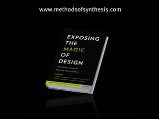 SDNC13 -Day2- Methods of Design Synthesis: Learn to Synthesise Research ...