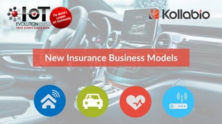 New Insurance Business Models
 