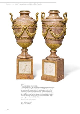 1161*
PAAR GROSSE ZIERVASEN
Louis XVI, Paris um 1780. Rosafarbener Alabaster. Balusterförmige
Vase auf Trompetenfuss und Rechtecksockel. Die Wandung mit
leicht profilierten Ringen dekoriert. Eingezogener Hals. Bronze-
beschläge in Form eines Mäanderfrieses, Lorbeerblättern und
Lorbeergirlanden mit Maschen. Henkel in Form von Akanthusblät-
tern mit Beeren. Der Marmor-Sockel mit eingelassenem Relief in
weissem Marmor. Darstellungen des Bacchus mit Putten. Wohl
ursprünglich mit Deckel. D 30, H 78 cm.
Bestossungen und Fehlstellen.
CHF 18 000 / 28 000
(€ 16 670 / 25 930)
| 114
Decorative Arts | Möbel, Pendulen, Tapisserien, Skulpturen, Silber, Porzellan
 