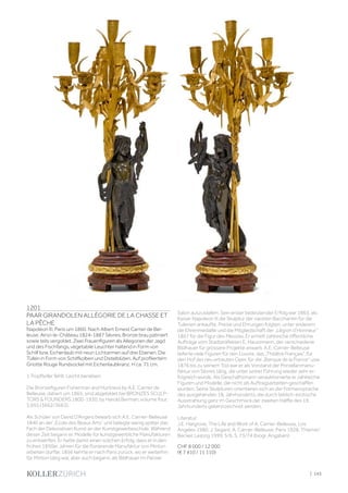 1201
PAAR GIRANDOLEN ALLÉGORIE DE LA CHASSE ET
LA PÊCHE
Napoléon III, Paris um 1860. Nach Albert Ernest Carrier de Bel-
leuse, Ainzi-le-Château 1824-1887 Sèvres. Bronze brau patiniert
sowie teils vergoldet. Zwei Frauenfiguren als Allegorien der Jagd
und des Fischfangs, vegetabile Leuchter haltend in Form von
Schilf bzw. Eichenlaub mit neun Lichtarmen auf drei Ebenen. Die
Tüllen in Form von Schilfkolben und Distelblüten. Auf profiliertem
Griotte Rouge Rundsockel mit Eichenlaubkranz. H ca. 71 cm.
1 Tropfteller fehlt. Leicht berieben.
Die Bronzefiguren Fisherman and Huntress by A.E. Carrier de
Belleuse, datiert um 1865, sind abgebildet bei BRONZES SCULP-
TORS  FOUNDERS 1800-1930, by Harold Berman, volume four,
S.955 (3662/3663).
Als Schüler von David D‘Angers bewarb sich A.E. Carrier-Belleuse
1840 an der „Ecole des Beaux Arts“ und belegte wenig später das
Fach der Dekorativen Kunst an der Kunstgewerbeschule. Während
dieser Zeit begann er, Modelle für kunstgewerbliche Manufakturen
zu entwerfen. Er hatte damit einen solchen Erfolg, dass er in den
frühen 1850er Jahren für die florierende Manufaktur von Minton
arbeiten durfte. 1856 kehrte er nach Paris zurück, wo er weiterhin
für Minton tätig war, aber auch begann, als Bildhauer im Pariser
Salon auszustellen. Sein erster bedeutender Erfolg war 1863, als
Kaiser Napoleon III die Skulptur der nackten Bacchantin für die
Tuilerien ankaufte. Preise und Ehrungen folgten, unter anderem
die Ehrenmedaille und die Mitgliedschaft der „Légion d‘Honneur“
1867 für die Figur des Messias. Er erhielt zahlreiche öffentliche
Aufträge vom Stadtpräfekten E. Haussmann, der verschiedene
Bildhauer für grössere Projekte anwarb. A.E. Carrier-Belleuse
lieferte viele Figuren für den Louvre, das „Théâtre Français“, für
den Hof der neu erbauten Oper, für die „Banque de la France“ usw.
1876 bis zu seinem Tod war er als Vorstand der Porzellanmanu-
faktur von Sèvres tätig, die unter seiner Führung wieder sehr er-
folgreich wurde. Als Geschäftsmann verauktionierte er zahlreiche
Figuren und Modelle, die nicht als Auftragsarbeiten geschaffen
wurden. Seine Skulpturen orientieren sich an der Formensprache
des ausgehenden 18. Jahrhunderts, die durch lieblich-erotische
Ausstrahlung ganz im Geschmack der zweiten Hälfte des 19.
Jahrhunderts gekennzeichnet werden.
Literatur:
J.E. Hargrove, The Life and Work of A. Carrier-Belleuse, Los
Angeles 1980. J. Segard, A. Carrier-Belleuse, Paris 1928. Thieme/
Becker, Leipzig 1999; 5/6, S. 73/74 (biogr. Angaben).
CHF 8 000 / 12 000
(€ 7 410 / 11 110)
| 143
 