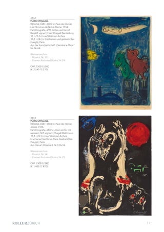 | 17
3632
MARC CHAGALL
(Witebsk 1887–1985 St-Paul–de–Vence)
Les Monstres de Notre-Dame. 1954.
Farblithografie. 4/75. Unten rechts mit
Bleistift signiert: Marc Chagall. Darstellung
35 × 27,2 cm auf Vélin von Arches
37,3 × 28 cm. Erschienen und gedruckt bei
Maeght, Paris.
Aus der Kunstzeitschrift „Derrière le Miroir“
Nr. 66-68.
Werkverzeichnis:
- Mourlot, Nr. 101.
- Cramer, Illustrated Books, Nr. 24.
CHF 2 500 / 3 500
(€ 2 340 / 3 270)
3633
MARC CHAGALL
(Witebsk 1887–1985 St-Paul–de–Vence)
Jesaia. 1956.
Farblithografie. 43/75. Unten rechts mit
weissem Stift signiert: Chagall. Blattmass
35,3 × 26,5 cm auf Vélin von Arches.
Erschienen bei Verve, Paris. Gedruckt bei
Mourlot, Paris.
Aus „Verve“, Volume 8, Nr. 33  34.
Werkverzeichnis:
- Mourlot, Nr. 141.
- Cramer, Illustrated Books, Nr. 25.
CHF 1 500 / 2 000
(€ 1 400 / 1 870)
 