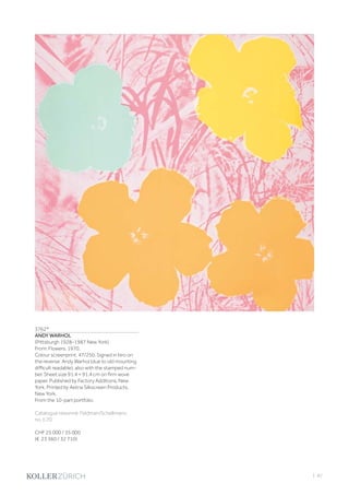 | 87
3762*
ANDY WARHOL
(Pittsburgh 1928–1987 New York)
From: Flowers. 1970.
Colour screenprint. 47/250. Signed in biro on
the reverse: Andy Warhol (due to old mounting
difficult readable), also with the stamped num-
ber. Sheet size 91.4 × 91.4 cm on firm wove
paper. Published by Factory Additions, New
York. Printed by Aetna Silkscreen Products,
New York.
From the 10-part portfolio.
Catalogue raisonné: Feldman/Schellmann,
no. II.70.
CHF 25 000 / 35 000
(€ 23 360 / 32 710)
 