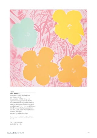 | 87
3762*
ANDY WARHOL
(Pittsburgh 1928–1987 New York)
Aus: Flowers. 1970.
Farbserigrafie. 47/250. Verso mit
Kugelschreiber signiert: Andy Warhol
(durch alte Montierung schwer leserlich),
sowie mit der gestempelten Nummerie-
rung. Blattmass 91,4 × 91,4 cm auf festem
Vélin. Erschienen bei Factory Additions,
New York. Gedruckt bei Aetna Silkscreen
Products, New York.
Aus dem 10-teiligen Portfolio.
Werkverzeichnis: Feldman/Schellmann,
Nr. II.70.
CHF 25 000 / 35 000
(€ 23 360 / 32 710)
 