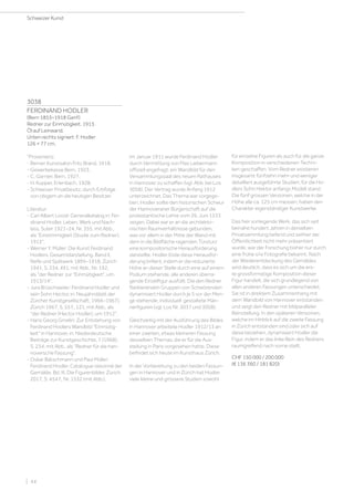 3038
FERDINAND HODLER
(Bern 1853–1918 Genf)
Redner zur Einmütigkeit. 1913.
Öl auf Leinwand.
Unten rechts signiert: F. Hodler
126 × 77 cm.
Provenienz:
- Berner Kunstsalon Fritz Brand, 1918.
- Gewerbekasse Bern, 1923.
- C. Garnier, Bern, 1927.
- H. Kupper, Erlenbach, 1928.
- Schweizer Privatbesitz, durch Erbfolge
von obigem an die heutigen Besitzer.
Literatur:
- Carl Albert Loosli: Generalkatalog in: Fer-
dinand Hodler. Leben, Werk und Nach-
lass, Suter 1921–24, Nr. 355, mit Abb.,
als Einstimmigkeit (Studie zum Redner),
1913.
- Werner Y. Müller: Die Kunst Ferdinand
Hodlers. Gesamtdarstellung. Band II,
Reife und Spätwerk 1895–1918, Zürich
1941, S. 234, 491, mit Abb., Nr. 192,
als der Redner zur Einmütigkeit, um
1913/14.
- Jura Brüschweiler: Ferdinand Hodler und
sein Sohn Hector, in: Neujahrsblatt der
Zürcher Kunstgesellschaft, 1966–1967),
Zürich 1967, S. 55 f., 121, mit Abb., als
der Redner (Hector Hodler), um 1912.
- Hans Georg Gmelin: Zur Entstehung von
Ferdinand Hodlers Wandbild Einmütig-
keit in Hannover, in: Niederdeutsche
Beiträge zur Kunstgeschichte, 7 (1968),
S. 234, mit Abb., als Redner für die han-
noversche Fassung.
- Oskar Bätschmann und Paul Müller:
Ferdinand Hodler. Catalogue raisonné der
Gemälde, Bd. III, Die Figurenbilder, Zürich
2017, S. 454 f., Nr. 1532 (mit Abb.).
Im Januar 1911 wurde Ferdinand Hodler
durch Vermittlung von Max Liebermann
offiziell angefragt, ein Wandbild für den
Versammlungssaal des neuen Rathauses
in Hannover zu schaffen (vgl. Abb. bei Los
3058). Der Vertrag wurde Anfang 1912
unterzeichnet. Das Thema war vorgege-
ben. Hodler sollte den historischen Schwur
der Hannoveraner Bürgerschaft auf die
protestantische Lehre vom 26. Juni 1533
zeigen. Dabei war er an die architekto-
nischen Raumverhältnisse gebunden,
was vor allem in der Mitte der Wand mit
dem in die Bildfläche ragenden Türsturz
eine kompositorische Herausforderung
darstellte. Hodler löste diese Herausfor-
derung brillant, indem er die reduzierte
Höhe an dieser Stelle durch eine auf einem
Podium stehende, alle anderen überra-
gende Einzelfigur ausfüllt. Die den Redner
flankierenden Gruppen von Schwörenden
dynamisiert Hodler durch je 5 vor der Men-
ge stehende, individuell gestaltete Män-
nerfiguren (vgl. Los Nr. 3037 und 3058).
Gleichzeitig mit der Ausführung des Bildes
in Hannover arbeitete Hodler 1912/13 an
einer zweiten, etwas kleineren Fassung
desselben Themas, die er für die Aus-
stellung in Paris vorgesehen hatte. Diese
befindet sich heute im Kunsthaus Zürich.
In der Vorbereitung zu den beiden Fassun-
gen in Hannover und in Zürich hat Hodler
viele kleine und grössere Studien sowohl
für einzelne Figuren als auch für die ganze
Komposition in verschiedenen Techni-
ken geschaffen. Vom Redner existieren
insgesamt fünfzehn mehr und weniger
detailliert ausgeführte Studien, für die Ho-
dlers Sohn Hektor anfangs Modell stand.
Die fünf grossen Versionen, welche in der
Höhe alle ca. 125 cm messen, haben den
Charakter eigenständiger Kunstwerke.
Das hier vorliegende Werk, das sich seit
beinahe hundert Jahren in derselben
Privatsammlung befand und seither der
Öffentlichkeit nicht mehr präsentiert
wurde, war der Forschung bisher nur durch
eine frühe s/w Fotografie bekannt. Nach
der Wiederentdeckung des Gemäldes
wird deutlich, dass es sich um die ers-
te grossformatige Komposition dieser
Figur handelt, die sich grundlegend von
allen anderen Fassungen unterscheidet.
Sie ist in direktem Zusammenhang mit
dem Wandbild von Hannover entstanden
und zeigt den Redner mit bildparalleler
Beinstellung. In den späteren Versionen,
welche im Hinblick auf die zweite Fassung
in Zürich entstanden sind oder sich auf
diese beziehen, dynamisiert Hodler die
Figur, indem er das linke Bein des Redners
raumgreifend nach vorne stellt.
CHF 150 000 / 200 000
(€ 136 360 / 181 820)
Schweizer Kunst
| 44
 