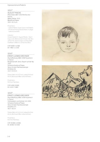 3251*
AUGUST MACKE
(Meschede 1887–1914 Perthes-lès-
Hurlus)
Walter Macke. 1913.
Bleistift auf Papier.
10,9 × 10, 3 cm.
Provenienz:
- Galerie Neher, Essen (verso mit Etikett).
- Privatsammlung Deutschland, in obiger
Galerie erworben.
Literatur:
Ursula Heiderich: August Macke - Nach-
trag zu den Werkverzeichnissen, Die Skiz-
zenbücher, Zeichnungen und Aquarelle,
Ostfildern 2008, Nr. 1676a (mit Abb.).
CHF 8 000 / 12 000
(€ 7 480 / 11 210)
3252*
ERNST LUDWIG KIRCHNER
(Aschaffenburg 1880–1938 Frauenkirch
b. Davos)
Berglandschaft. Verso: Bauern auf der Alp.
1933.
Schwarze Kreide auf Papier.
Verso mit dem Nachlassstempel
(K DA/Aa 19).
15,5 × 21,9 cm.
Dieses Werk ist im Ernst Ludwig Kirchner
Archiv Wichtrach/Bern dokumentiert.
Provenienz:
Kirchner Nachlass.
CHF 6 000 / 8 000
(€ 5 610 / 7 480)
3253*
ERNST LUDWIG KIRCHNER
(Aschaffenburg 1880–1938 Frauenkirch
b. Davos)
Violinspielerin und Zuhörer. Um 1930.
Schwarze Kreide auf Papier.
Verso mit dem Nachlassstempel
(K Da/Bi 127).
50,3 × 36 cm.
Dieses Werk ist im Ernst Ludwig Kirchner
Archiv Wichtrach/Bern dokumentiert.
Provenienz:
Kirchner Nachlass.
CHF 20 000 / 24 000
(€ 18 690 / 22 430)
| 62
Impressionismus  Moderne
 