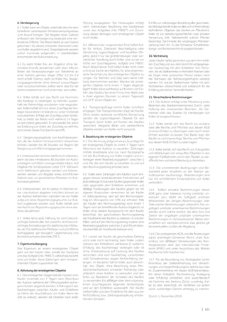 | 101
6. Versteigerung
6.1 Koller kann ein Objekt unterhalb des mit dem
Einlieferer vereinbarten Mindestverkaufspreises
zum Ausruf bringen. Die Abgabe eines Gebots
anlässlich der Versteigerung bedeutet eine ver-
bindliche Offerte. Der Bieter bleibt an sein Gebot
gebunden, bis dieses entweder überboten oder
von Koller abgelehnt wird. Doppelgebote werden
sofort nochmals aufgerufen; in Zweifelsfällen
entscheidet die Auktionsleitung. 
6.2 Es steht Koller frei, ein Angebot ohne be-
sondere Gründe abzulehnen oder aber, falls ein
Bieter die Voraussetzungen zur Teilnahme an
einer Auktion gemäss obiger Ziffer 5.2 bis 5.4
nicht erfüllt. Ebenso steht es Koller frei, Steige-
rungsgegenstände ohne Verkauf zuzuschlagen
oder zurückzunehmen, selbst wenn dies für die
Auktionsteilnehmer nicht erkennbar sein sollte. 
6.3 Koller behält sich das Recht vor, Nummern
des Katalogs zu vereinigen, zu trennen, ausser-
halb der Reihenfolge anzubieten oder wegzulas-
sen. Koller behält sich vor, einen Zuschlag bei Vor-
liegen besonderer Umstände nur unter Vorbehalt
vorzunehmen. Erfolgt der Zuschlag unter Vorbe-
halt, so bleibt der Bieter noch während 14 Tagen
anseinGebotgebunden.Erwirdwiederfrei,wenn
die Erklärung von Koller, der Zuschlag sei definitiv,
nicht innert dieser Frist bei ihm eintrifft. 
6.4 Steigerungsangebote von Kaufinteressen-
ten, die der Auktion nicht persönlich beiwohnen
können, werden bis 48 Stunden vor Beginn der
Steigerung schriftlich entgegengenommen. 
6.5 Interessenten können telefonisch mitbieten,
wenn sie dies mindestens 48 Stunden vor Aukti-
onsbeginn schriftlich vorangemeldet haben. Auf
Objekte mit Schätzpreisen unter CHF 500 kann
nicht telefonisch geboten werden und Interes-
senten werden um Abgabe eines schriftlichen
Gebots bzw. um persönliches Mitbieten im Auk-
tionssaal gebeten. 
6.6 Interessenten, die ihr Gebot im Rahmen ei-
ner Live-Auktion abgeben möchten, können an
der Auktion teilnehmen, nachdem sie von Koller
aufgrund eines Registrierungsgesuchs zur Auk-
tion zugelassen worden sind. Koller behält sich
das Recht vor, Registrierungsgesuche ohne wei-
teres abzulehnen. 
6.7 Koller lehnt jede Haftung für nicht berück-
sichtigte Gebote aller Art sowie für nicht berück-
sichtigte Anmeldungen für telefonisches Mitbie-
tenab.FürtelefonischeMitbieterundschriftliche
Auftraggeber gilt bezüglich Legitimierung und
Bonitätsnachweis ebenfalls Ziff. 5.
7. Eigentumsübergang
Das Eigentum an einem ersteigerten Objekt
geht auf den Käufer über, sobald der Kaufpreis
und das Aufgeld (inkl. MWST) vollständig bezahlt
sind und Koller diese Zahlungen dem entspre-
chenden Objekt zugeordnet hat.
8. Abholung der ersteigerten Objekte
8.1 Die ersteigerten Gegenstände müssen vom
Käufer innerhalb von 7 Tagen nach Abschluss
der Auktion während der Öffnungszeiten auf ei-
gene Kosten abgeholt werden. Erfüllungsort des
Kaufvertrages zwischen Käufer und Einlieferer
ist mithin der Geschäftssitz von Koller. Wenn die
Zeit es erlaubt, werden die Objekte nach jeder
Sitzung ausgegeben. Die Herausgabe erfolgt
nach vollständiger Bezahlung des Kaufpreises
sowie des Aufgeldes (inkl. MWST) und Zuord-
nung dieses Betrages zum ersteigerten Objekt
durch Koller.
8.2 Während der vorgenannten Frist haftet Kol-
ler für Verlust, Diebstahl, Beschädigung oder
Zerstörung zugeschlagener und bezahlter Ob-
jekte, jedoch nur bei grobfahrlässiger oder vor-
sätzlicher Handlung durch Koller und nur bis zur
Höhe von Zuschlagspreis, Aufgeld und MWST.
Nach Ablauf dieser Frist haftet Koller nicht mehr
und es ist Sache des Käufers, für eine angemes-
sene Versicherung des ersteigerten Objekts zu
sorgen. Für Rahmen und Glas kann keine Haf-
tung übernommen werden. Werden die erstei-
gerten Objekte nicht innert 7 Tagen abgeholt,
lagert Koller diese wahlweise auf Kosten und Ge-
fahr des Käufers bei einer Firma ihrer Wahl oder
in ihren eigenen Räumen zu einem Tagessatz
von CHF 10 pro Objekt ein. 
8.3 Transportaufträge nimmt Koller schriftlich
entgegen. Die Transportkosten trägt der Käufer.
Ohne anders lautende schriftliche Abmachung
werden die zugeschlagenen Objekte für den
Transport durch Koller auf Kosten des Käufers
versichert. Verglaste Bilder und zerbrechliche
Objekte werden von Koller nicht versandt.
9. Bezahlung der ersteigerten Objekte
9.1 Die Rechnung aufgrund eines Zuschlags für
ein ersteigertes Objekt ist innert 7 Tagen nach
Abschluss der Auktion zu bezahlen. Zahlungen
mittels Kreditkarte sind nur nach Rücksprache
mit der Buchhaltung von Koller möglich und un-
terliegen einer Bearbeitungsgebühr zwischen 2
und 4%, die vom Käufer zu bezahlen ist und auf
den Rechnungsbetrag erhoben wird.
9.2 Koller kann Zahlungen des Käufers auch ent-
gegen dessen anderslautenden Instruktionen auf
jedebeliebigeSchulddesKäufersgegenüberKoller
oder gegenüber dem Einlieferer anrechnen und
allfällige Forderungen des Käufers gegen sie mit
eigenen Ansprüchen verrechnen. Ist der Käufer
im Zahlungsverzug, wird auf den Rechnungsbe-
trag ein Verzugszins von 10% p.a. erhoben. Falls
der Käufer den Rechnungsbetrag nicht innert 7
TagennachderbetreffendenAuktionbegleicht,ist
Koller ohne weitere Rücksprache mit dem Käufer
berechtigt, den geschuldeten Rechnungsbetrag
der Kreditkarte des Käufers zu belasten. In solchen
Fällen wird auf den Rechnungsbetrag sodann eine
Bearbeitungsgebühr zwischen 2 und 4% erhoben,
dieebenfallsderKreditkartebelastetwird.
9.3 Leistet der Käufer die geschuldete Zahlung
nicht oder nicht rechtzeitig, kann Koller zudem
namens des Einlieferers wahlweise (i) weiterhin
Erfüllung des Kaufvertrags verlangen oder (ii)
ohne Fristansetzung auf Leistung des Käufers
verzichten und vom Kaufvertrag zurücktreten
oder Schadenersatz wegen Nichterfüllung ver-
langen; im letzteren Fall ist Koller auch berech-
tigt, das Objekt ohne Beachtung eines Min-
destverkaufspreises entweder freihändig oder
anlässlich einer Auktion zu verkaufen und den
Erlös zur Reduktion der Schulden des Käufers
zu verwenden. Ein allfälliger über dem ursprüng-
lichen Zuschlagspreis liegender Verkaufspreis
wird an den Einlieferer ausbezahlt. Der Käufer
haftet Koller und dem Einlieferer für allen aus der
Nichtzahlung bzw. Zahlungsverspätung entste-
henden Schaden. 
9.4 BiszurvollständigenBezahlungallergeschulde-
tenBeträgebehältKolleranallensichinihremBesitz
befindlichen Objekten des Käufers ein Pfandrecht.
Koller ist zur betreibungsrechtlichen oder privaten
Verwertung (inkl. Selbsteintritt) solcher Pfänder
berechtigt. Die Einrede der vorgängigen Pfandver-
wertung nach Art. 41 des Schweizer Schuldbetrei-
bungs-undKonkursrechtsistausgeschlossen.
10. Vertretung
Jeder Käufer haftet persönlich aus dem ihm erteil-
ten Zuschlag und aus dem durch ihn eingegange-
nen Kaufvertrag mit dem Einlieferer. Von Perso-
nen, die als Stellvertreter in fremdem Namen oder
als Organ einer juristischen Person bieten, kann
der Nachweis der Vertretungsbefugnis verlangt
werden. Ein solcher Stellvertreter haftet mit dem
Vertretenen unbeschränkt und solidarisch für die
ErfüllungsämtlicherVerbindlichkeiten.
11. Verschiedene Bestimmungen
11.1 Die Auktion erfolgt unter Mitwirkung eines
Beamten des Stadtammannamtes Zürich. Jede
Haftung des anwesenden Beamten, der Ge-
meinde oder des Staates für Handlungen von
Koller ist ausgeschlossen. 
11.2 Koller behält sich das Recht vor, einzelne
oder alle Rechte und Pflichten aus diesen AGB
an einen Dritten zu übertragen oder durch einen
Dritten ausüben zu lassen. Der Bieter resp. der
Käufer ist nicht berechtigt, Rechte und Pflichten
aus diesen AGB Dritten zu übertragen.
11.3 Koller behält sich das Recht vor, Fotografien
und Abbildungen von verkauften Objekten in den
eigenen Publikationen und in den Medien zu ver-
öffentlichen und damit Werbung zu betreiben. 
11.4 Die vorstehenden Bedingungen sind Be-
standteil jedes einzelnen an der Auktion ge-
schlossenen Kaufvertrags. Abänderungen sind
nur mit schriftlichem Einverständnis von Koller
verbindlich. 
11.5 Sollten einzelne Bestimmungen dieser
AGB ganz oder teilweise nichtig und/oder un-
wirksam sein, bleibt die Gültigkeit und/oder
Wirksamkeit der übrigen Bestimmungen oder
Teile solcher Bestimmungen unberührt. Die un-
gültigen und/oder unwirksamen Bestimmungen
werden durch solche ersetzt, die dem Sinn und
Zweck der ungültigen und/oder unwirksamen
Bestimmungen in rechtswirksamer Weise wirt-
schaftlich am nächsten kommt. Das gleiche gilt
bei eventuellen Lücken der Regelung.
11.6 Die vorliegenden AGB und alle Änderungen
daran unterliegen Schweizer Recht, unter Aus-
schluss von allfälligen Verweisungen des Bun-
desgesetztes über das Internationale Privat-
recht (IPRG) und unter Ausschluss des Wiener
Kaufrechts (UN-Kaufrechts). 
11.7 Für die Beurteilung von Streitigkeiten (unter
Einschluss der Geltendmachung von Verrech-
nungen und Gegenforderungen), welche aus oder
im Zusammenhang mit diesen AGB (einschliess-
lich deren Gültigkeit, Rechtswirkung, Auslegung
oder Erfüllung) entstehen, sind ausschliesslich
die Gerichte des Kantons Zürich zuständig. Kol-
ler ist aber berechtigt, ein Verfahren vor jedem
sonst zuständigen Gericht anhängig zu machen.
Zürich, 1. Dezember 2018
 