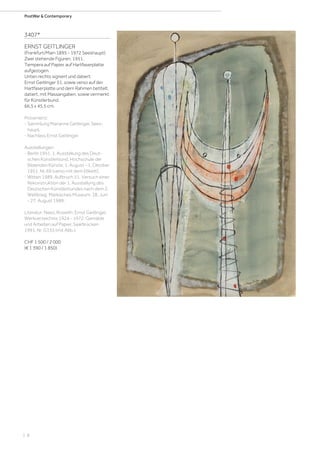| 8
PostWar & Contemporary
3407*
ERNST GEITLINGER
(Frankfurt/Main 1895 - 1972 Seeshaupt)
Zwei stehende Figuren. 1951.
Tempera auf Papier, auf Hartfaserplatte
aufgezogen.
Unten rechts signiert und datiert:
Ernst Geitlinger 51, sowie verso auf der
Hartfaserplatte und dem Rahmen betitelt,
datiert, mit Massangaben, sowie vermerkt:
für Künstlerbund.
66,5 x 45,5 cm.
Provenienz:
- Sammlung Marianne Geitlinger, Sees-
haupt.
- Nachlass Ernst Geitlinger.
Ausstellungen:
- Berlin 1951, 1. Ausstellung des Deut-
schen Künstlerbund. Hochschule der
Bildenden Künste, 1. August - 1. Oktober
1951, Nr. 69 (verso mit dem Etikett).
- Witten 1989, Aufbruch 51. Versuch einer
Rekonstruktion der 1. Ausstellung des
Deutschen Künstlerbundes nach dem 2.
Weltkrieg. Märkisches Museum, 18. Juni
- 27. August 1989.
Literatur: Nees, Roswith: Ernst Geitlinger.
Werkverzeichnis 1924 - 1972. Gemälde
und Arbeiten auf Papier, Saarbrücken
1991, Nr. G155 (mit Abb.).
CHF 1 500 / 2 000
(€ 1 390 / 1 850)
 
