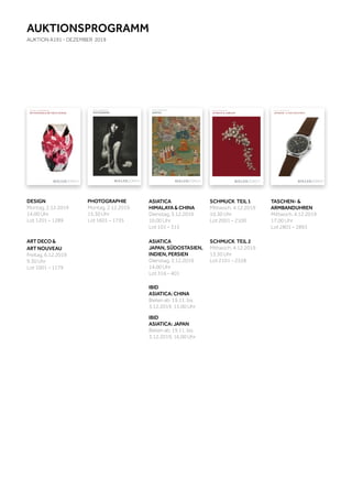 A191
armband-undTaschenuhrendezember2019
Auktion: 4. Dezember 2019
armband- & Taschenuhren
Koller auktionen aG, hardturmstrasse 102, 8031 zürich, schweiz
Tel +41 44 445 63 63, Fax +41 44 273 19 66 
office@kollerauktionen.ch, www.kollerauktionen.ch
A189/1
JUNI2019SCHWEIZERKUNST
AUKTION: 2. & 6. DEZEMBER 2019
ART NOUVEAU & ART DECO, DESIGN
8031 Zürich, Schweiz
 
nen.ch
A191
Koller Auktionen AG, Hardturmstrasse 102, 8031 Zürich, Schweiz
Tel +41 44 445 63 63, Fax +41 44 273 19 66 
office@kollerauktionen.ch, www.kollerauktionen.ch
SCHMUCK&JUWELENDEZEMBER2019
Auktion: 4. Dezember 2019
SCHMUCK & JUWELEN
Koller Auktionen AG, Hardturmstrasse 102, 8031 Zürich, Schweiz
Tel +41 44 445 63 63, Fax +41 44 273 19 66 
office@kollerauktionen.ch, www.kollerauktionen.ch
A191as
DEZEMBER2019
Auktion: 3. Dezember 2019
ASIATICA
ASIATICA
A189
JUNI2019PHOTOGRAPHIE
Auktion: 2. Dezember 2019
PHOTOGRAPHIE
Koller Auktionen AG, Hardturmstrasse 102, 8031 Zürich, Schweiz
Tel +41 44 445 63 63, Fax +41 44 273 19 66 
office@kollerauktionen.ch, www.kollerauktionen.ch
Auktion: 4. Dezember 2019
armband- & Taschenuhren
A191
armband-undTaschenuhrendezember2019
Auktion: 4. Dezember 2019
armband- & Taschenuhren
Koller auktionen aG, hardturmstrasse 102, 8031 zürich, schweiz
Tel +41 44 445 63 63, Fax +41 44 273 19 66 
office@kollerauktionen.ch, www.kollerauktionen.ch
AUKTION: 2. & 6. DEZEMBER 2019
ART NOUVEAU & ART DECO, DESIGN
A189/1
JUNI2019SCHWEIZERKUNST
AUKTION: 2. & 6. DEZEMBER 2019
ART NOUVEAU & ART DECO, DESIGN
8031 Zürich, Schweiz
 
nen.ch
Auktion: 4. Dezember 2019
SCHMUCK & JUWELEN
A191
Koller Auktionen AG, Hardturmstrasse 102, 8031 Zürich, Schweiz
Tel +41 44 445 63 63, Fax +41 44 273 19 66 
office@kollerauktionen.ch, www.kollerauktionen.ch
SCHMUCK&JUWELENDEZEMBER2019
Auktion: 4. Dezember 2019
SCHMUCK & JUWELEN
Auktion: 3. Dezember 2019
ASIATICA
Koller Auktionen AG, Hardturmstrasse 102, 8031 Zürich, Schweiz
Tel +41 44 445 63 63, Fax +41 44 273 19 66 
office@kollerauktionen.ch, www.kollerauktionen.ch
A191as
DEZEMBER2019
Auktion: 3. Dezember 2019
ASIATICA
ASIATICA
Auktion: 2. Dezember 2019
PHOTOGRAPHIE
A189
JUNI2019PHOTOGRAPHIE
Auktion: 2. Dezember 2019
PHOTOGRAPHIE
Koller Auktionen AG, Hardturmstrasse 102, 8031 Zürich, Schweiz
Tel +41 44 445 63 63, Fax +41 44 273 19 66 
office@kollerauktionen.ch, www.kollerauktionen.ch
AUKTIONSPROGRAMM
AUKTION	A191	-	DEZEMBER		2019
SCHMUCK TEIL 1
Mittwoch,	4.12.2019
10.30	Uhr
Lot	2001	–	2100
ASIATICA
HIMALAYA & CHINA
Dienstag,	3.12.2019
10.00	Uhr
Lot	101	–	315
TASCHEN- &
ARMBANDUHREN
Mittwoch,	4.12.2019
17.00	Uhr
Lot	2801	–	2893
ART DECO &
ART NOUVEAU
Freitag,	6.12.2019
9.30	Uhr
Lot	1001	–	1179
DESIGN
Montag,	2.12.2019
14.00	Uhr
Lot	1201	–	1289
PHOTOGRAPHIE
Montag,	2.12.2019
15.30	Uhr
Lot	1601	–	1735
IBID
ASIATICA: CHINA
Bieten	ab:	19.11.	bis
3.12.2019,	15.00	Uhr
IBID
ASIATICA: JAPAN
Bieten	ab:	19.11.	bis
3.12.2019,	16.00	Uhr
ASIATICA
JAPAN, SÜDOSTASIEN,
INDIEN, PERSIEN
Dienstag,	3.12.2019
14.00	Uhr
Lot	316	–	401
SCHMUCK TEIL 2
Mittwoch,	4.12.2019
13.30	Uhr
Lot	2101	–	2328
 