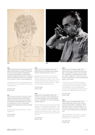 | 137
520
Hillary, Sir Edmund Percival, Bergsteiger (1919-
2008). State Reception to meet The Members
of the Mt. Everest Expedition at Raj Bhavan.
Gedruckte Einladungskarte zu einem Staats-
empfang in Kalkutta, unterzeichnet von Edmund
Hillary, Tenzing Norgay, John Hunt u.a. Kalkutta,
26. Juni 1953. 15 x 12 cm. Unter Glas gerahmt.
Früher Beleg kurz nach der Erstbesteigung vom
29. Mai und noch vor der Rückkehr nach Europa.
- Wenig gebräunt.
CHF 300 / 500
(€ 260 / 430)
521
Johann Georg II., Kurfürst von Sachsen (1613-
1680). Lehnsbrief für einen Joachim Wülm-
ersdorff aus Jüterbog. Deutsche Handschrift
auf Pergament. Mit kalligr. Kopfzeile. Dresden,
25. April 1658. 25,5 x 57 cm. Mit grossem
anhängenden Siegel (dieses etwas beschädigt).
Gefaltet.
Betrifft Erträge aus dem Dorf Öhne. - Wenig
staubfleckig.
CHF 250 / 400
(€ 220 / 350)
522*
Kästner, Erich, Schriftsteller (1899-1934).
Kaffee-Tasse mit Untertasse aus dem Besitz
Kästners. Rosenthal Kronach, "Azur" 21.
Beiliegend Portrait-Photo von Fritz Eschen,
Kästner mit einer Tasse aus diesem Service
zeigend. Undatiert [um 1950]. Ca. 23,5 x 18 cm.
Verso mit Studiostempel, Inventarnummer so-
wie Besitzstempel "Dr. Erich Kästner". - Beides
aus dem Besitz von Elfriede Mechnig.
CHF 500 / 800
(€ 430 / 700)
523*
Kästner, Erich, Schriftsteller (1899-1974).
Lottchen in 20 Jahren. Eigenh. Bleistiftskizze
mit Portrait-Karikatur von Luiselotte Enderle.
O.O., dat. 16.6.[19]44. 21 x 15 cm. (im Oberand
mehrfach gelocht).
Seltenes Beispiel für Kästners Karikaturenstil als
Zeichner. - Papierbedingt leicht gebräunt. - BEI-
GEGEBEN: 4 aquarellierte Bleistiftzeichnungen
von Blumen, ebenfalls von Kästner, aber jeweils
unbezeichnet. Gleiches Format u. Papier. - Aus
dem Nachlass von Kästners Sekretärin Elfriede
Mechnig.
CHF 500 / 800
(€ 430 / 700)
524*
Kästner, Erich, Schriftsteller (1899-1974).
Eigenh. Widmung mit Unterschrift auf Vortitel.
Dat. 15. April [19]29. In: Ders. Lärm im Spiegel.
Mit 10 Vignetten von Rudolf Grossmann. Leip-
zig u. Wien, C. Weller & Co., 1929. 4°. 110 S., [1]
B. Läd. Interimsbroschur mit Rückentitel (Deckel
gelöst u. etw. fleckig).
"Für & Co frisch aus dem Ofen / Ihr Brotherr".
- Frühe Widmung für seine Sekretärin Elfriede
Mechnig, wohl als Vorab-Exemplar noch ohne
den ebenfalls von Grossmann gestalteten
Schutzumschlag ausgeliefert. Auf dem hinteren
Innendeckel mit Besitzvermerk von Mechnig.
CHF 500 / 800
(€ 430 / 700)
525*
Kästner, Erich, Schriftsteller (1899-1974).
Eigenh. Widmung an seine Mutter mit Unter-
schrift. Dat. Mai [19]29. In: Bänkelbuch. Neue
Deutsche Chansons. Hg. Erich Singer. 12.-15.
Tsd. Wien u. Leipzig, E. P. Tal & Co., 1929. Kl.-8°.
OLwd. mit OUmschlag (dieser mit kl. Randläsu-
ren).
"Meinem Muttchen. Vom Jungen." - Aus dem
ehemaligen Besitz von Kästners Sekretärin
Elfriede Mechnig. - Wohlerhalten.
CHF 400 / 600
(€ 350 / 520)
522523
 