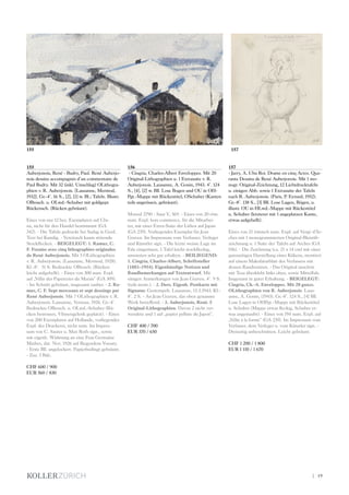 | 19
155
Auberjonois, René - Budry, Paul. René Auberjo-
nois dessins accompagnés d‘un commentaire de
Paul Budry. Mit 32 (inkl. Umschlag) OLithogra-
phien v. R. Auberjonois. [Lausanne, Mermod,
1932]. Gr.-4°. 16 S., [2], [1] w. Bl.; Tafeln. Illustr.
OBrosch. u. OLwd.-Schuber mit goldgepr.
Rückensch. (Rücken gebräunt).
Eines von nur 12 bez. Exemplaren auf Chi-
na, nicht für den Handel bestimmmt (GA
342). - Die Tafeln gedruckt bei Sadag in Genf,
Text bei Kundig. - Vereinzelt kaum störende
Stockflecken. - BEIGELEGT: 1. Ramuz, C.
F. Forains avec cinq lithographies originales
de René Auberjonois. Mit 5 OLithographien
v. R. Auberjonois. (Lausanne, Mermod, 1928).
Kl.-8°. 51 S. Bedruckte OBrosch. (Rücken
leicht aufgehellt). - Eines von 300 num. Expl.
auf „Vélin des Papeteries du Marais“ (GA 309).
- Im Schnitt gebräunt, insgesamt sauber. - 2. Ra-
muz, C. F. Sept morceaux et sept dessings par
René Auberjonois. Mit 7 OLithographien v. R.
Auberjonois. Lausanne, Verseau, 1926. Gr.-4°.
Bedruckte OBrosch. u. OLwd.-Schuber (Rü-
cken bestossen, VInnengelenk geplatzt). - Eines
von 200 Exemplaren auf Hollande, vorliegendes
Expl. der Druckerei, nicht num. Im Impres-
sum von C. Sauter u. Max Roth sign., sowie
mit eigenh. Widmung an eine Frau Germaine
Mathes, dat. Nov. 1926 auf fliegendem Vorsatz.
- Erste Bll. angelockert. Papierbedingt gebräunt.
- Zus. 3 Bde.
CHF 600 / 900
EUR 560 / 830
156
- Cingria, Charles-Albert Enveloppes. Mit 20
Original-Lithographien u. 1 Extrasuite v. R.
Auberjonois. Lausanne, A. Gonin, 1943. 4°. 124
S., [4], [2] w. Bll. Lose Bogen und OU in OH-
Pgt.-Mappe mit Rückentitel, OSchuber (Kanten
teils angerissen, gebräunt).
Monod 2790 - Saur V, 569. - Eines von 20 röm.
num. Expl. hors commerce, für die Mitarbei-
ter, mit einer Extra-Suite der Lithos auf Japan
(GA 239). Vorliegendes Exemplar für Jean
Graven. Im Impressum vom Verfasser, Verleger
und Künstler sign. - Die letzte weisse Lage im
Falz eingerissen, 1 Tafel leicht stockfleckig,
ansonsten sehr gut erhalten. - BEILIEGEND:
1. Cingria, Charles-Albert, Schriftsteller
(1883–1954). Eigenhändige Notizen und
Randbemerkungen auf Textentwurf. Mit
einigen Anmerkungen von Jean Graven. 4°. 9 S.
(teils mont.). - 2. Ders. Eigenh. Postkarte mit
Signatur. Gestempelt. Lausanne, 13.3.1943. Kl.-
8°. 2 S. - An Jean Graven, das oben genannte
Werk betreffend. - 3. Auberjonois, René. 5
Original-Lithographien. Davon 2 nicht ver-
wendete und 1 auf „papier pellure du Japon“.
CHF 400 / 700
EUR 370 / 650
157
- Jarry, A. Ubu Roi. Drame en cinq Actes. Qua-
rante Dessins de René Auberjonois. Mit 1 mo-
nogr. Original-Zeichnung, 12 Lichtdrucktafeln
u. einigen Abb. sowie 1 Extrasuite der Tafeln
nach R. Auberjonois. (Paris, P. Eynard, 1952).
Gr.-8°. 138 S., [3] Bll. Lose Lagen, Bögen, u.
illustr. OU in HLwd.-Mappe mit Rückentitel
u. Schuber (letzterer mit 1 angeplatzen Kante,
etwas aufgehellt).
Eines von 21 römisch num. Expl. auf Vergé d‘Ar-
ches mit 1 monogrammierten Original-Bleistift-
zeichnung u. 1 Suite der Tafeln auf Arches (GA
556). - Die Zeichnung (ca. 21 x 14 cm) mit einer
ganzseitigen Darstellung eines Kükens, montiert
auf einem Makulaturblatt des Verfassers mit
dessen Randnotizen. - Das Original unschön
mit Tesa überklebt links oben, sowie Mittelfalz.
Insgesamt in guter Erhaltung. - BEIGELEGT:
Cingria, Ch.-A. Enveloppes. Mit 20 ganzs.
OLithographien von R. Auberjonois. Laus-
anne, A. Gonin, (1943). Gr.-8°. 124 S., [4] Bll.
Lose Lagen in OHPgt.-Mappe mit Rückentitel
u. Schuber (Mappe etwas fleckig, Schuber et-
was angestaubt). - Eines von 194 num. Expl. auf
„Vélin à la forme“ (GA 239). Im Impressum vom
Verfasser, dem Verleger u. vom Künstler sign. -
Dreiseitig unbeschnitten. Leicht gebräunt.
CHF 1 200 / 1 800
EUR 1 110 / 1 670
157155
 