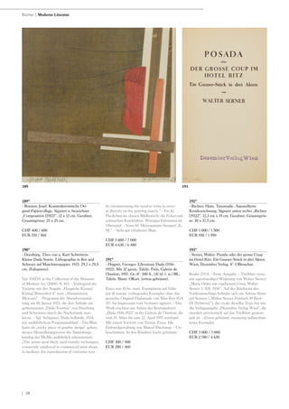 | 28
189*
- Brauner, Josef. Konstruktivistische Ori-
ginal-Papiercollage. Signiert u. bezeichnet
„Composition [19]23“. 12 x 12 cm. Gerahmt.
Gesamtgrösse: 25 x 25 cm.
CHF 400 / 600
EUR 370 / 560
190*
- Doesburg, Theo van u. Kurt Schwitters.
Kleine Dada Soirée. Lithographie in Rot und
Schwarz auf Maschinenpapier. 1923. 29,7 x 29,5
cm. (Faltspuren).
Vgl. DADA in the Collection of the Museum
of Modern Art (2008), S. 103. - Vorliegend die
Variante mit der Angabe „Haagsche K[unst]
K[ring] Binnenhof 8“ statt „Abonnément
Mercano“. - Programm der Abendveranstal-
tung am 10. Januar 1923, die den Auftakt zur
gemeinsamen „Dada-Tournee“ von Doesburg
und Schwitters durch die Niederlande mar-
kierte. - Vgl. Schippers, Dada hollande, 1974,
mit ausführlichem Programmablauf. - Das Blatt
kann als „tricky piece of graphic design“ gelten,
dessen Herstellungsprozess der Sammlungs-
katalog des MoMa ausführlich rekonstruiert:
„The artists most likely used transfer techniques,
commonly employed in commercial print shops
to facilitate the reproduction of extensive text
by circumventing the need to write in rever-
se directly on the printing matrix.“ - Ein kl.
Fleckchen im oberen Bildbereich, die Ecken mit
schwachen Knickfalten. Winziger Falzeinriss im
Oberrand. - Verso kl. Monogramm-Stempel „E.
M.“. - Sehr gut erhaltenes Blatt.
CHF 5 000 / 7 000
EUR 4 630 / 6 480
191*
- Hugnet, Georges. L‘Aventure Dada (1916-
1922). Mit 32 ganzs. Tafeln. Paris, Galerie de
l‘Institut, 1957. Gr.-8°. 100 S., [4] (d. l. w.) Bll.;
Tafeln. Illustr. OKart. (etwas gebräunt).
Eines von 30 hs. num. Exemplaren auf Vélin
pur fil marais, vorliegendes Exemplar ohne das
gesuchte Original-Dadamade von Man Ray (GA
37). Im Impressum vom Verfasser signiert. - Das
Werk erschien aus Anlass der Retrospektive
„Dada 1916-1922“ in der Galerie de l‘Institut, die
vom 15. März bis zum 12. April 1957 stattfand.
Mit einem Vorwort von Tristan Tzara. Die
Einbandgestaltung von Marcel Duchamp. - Un-
beschnitten. In den Rändern leicht gebräunt.
CHF 300 / 500
EUR 280 / 460
192*
- Richter, Hans. Tanzstudie. Aquarellierte
Kreidezeichnung. Signiert unten rechts „Richter
[19]22“. 12,3 cm x 19 cm. Gerahmt. Gesamtgrös-
se: 30 x 37,5 cm.
CHF 1 000 / 1 500
EUR 930 / 1 390
193*
- Serner, Walter. Posada oder der grosse Coup
im Hotel Ritz. Ein Gauner-Stück in drei Akten.
Wien, Dezember Verlag. 8°. OBroschur.
Raabe 275.8. - Erste Ausgabe. - Titelblatt verso
mit eigenhändiger Widmung von Walter Serner:
„Maria Orska mit ergebenem Gruss Walter
Serner 3. XII. 1936“. Auf der Rückseite des
Vorderumschlags befindet sich ein Adress-Stem-
pel Serners („Walter Serner Postfach 30 Bern
IX [Schweiz]“), der exakt dieselbe Type hat wie
die Verlagsangabe „Dezember Verlag Wien“, die
ziemlich provisorisch auf das Titelblatt gestem-
pelt ist. - Etwas gebräunt; zweiseitig unbeschnit-
tenes Exemplar.
CHF 3 000 / 5 000
EUR 2 780 / 4 630
Bücher | Moderne Literatur
189 193
 