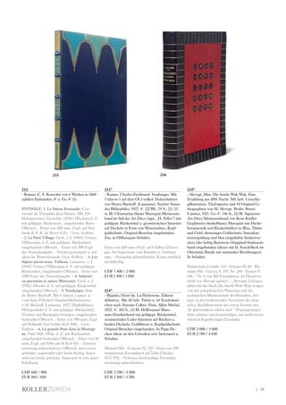 | 35
212
- Ramuz, C. F. Konvolut von 6 Werken in bibli-
ophilen Einbänden. 8° u. Gr.-4° (1).
ENTHÄLT: 1. La Suisse Romande. Cou-
verture de Théophile-Jean Delaye. Mit 224
Heliogravüren. Grenoble, (1936). HLeinen d. Z.
mit goldgepr. Rückensch., eingebunden illustr.
OBrosch. - Eines von 200 num. Expl. auf Hol-
lande B. F. K. de Rives (GA). - Gest. Exlibris.
- 2. Le Petit Village. Genf, o. J. [1903]. Grünes
HMaroquin d. Z. mit goldgepr. Rückentitel,
eingebunden OBrosch. - Eines von 300 Expl.
der Normalausgabe. - Vortitel gestempelt u. mit
altem hs. Besitzvermerk. Gest. Exlibris. - 3. Les
Signes parmi nous. Tableau. Lausanne, o. J.
[1919]. Grünes HMaroquin d. Z. mit goldgepr.
Rückentitel, eingebunden OBrosch. - Eines von
1200 Expl. der Normalausgabe. - 4. Salutati-
on paysanne et autres Morceaux. Genf, o. J.
[1921]. HLeder d. Z. mit goldgepr. Rückentitel,
eingebunden OBrosch. - 5. Vendanges. Bois
de Henry Bischoff. Mit 6 (davon 3 ganzs. u.
1 auf dem VDeckel) Original-Holzschnitten
v. H. Bischoff. Lausanne, 1927. Dunkelblaues
HZiegenleder d. Z. mit goldgepr. Rückentitel,
Vorsätze mit Buntpapier bezogen, eingebunden
bedruckte OBrosch. - Eines von 300 num. Expl.
auf Hollande Van Gelder (GA 500). - Gest.
Exlibris. - 6. La grande Peur dans la Montag-
ne. Paris 1926. HPgt. d. Z. mit Rückentitel,
eingebunden bedruckte OBrosch. - Eines von 50
num. Expl. auf Vélin pur fil (GA 84). - Zumeist
zweiseitig unbeschnitten. OBrosch. stets etwas
gebräunt, angestaubt oder leicht fleckig. Innen
teilweise leicht gebräunt. Insgesamt in sehr guter
Erhaltung.
CHF 600 / 900
EUR 560 / 830
213*
- Ramuz, Charles-Ferdinand. Vendanges. Mit
7 (davon 1 auf dem OU) teilkol. Holzschnitten
von Henry Bischoff. (Lausanne), Société Suisse
des Bibliophiles, 1927. 4°. [2] Bll., 79 S., [1], [1]
w. Bl. Ultramarine blauer Maroquin-Meisterein-
band im Stil des Art Déco (sign. „H. Peller“) mit
goldgepr. Rückentitel u. geometrischen Intarsien
auf Deckeln in Form von Weintrauben, Kopf-
goldschnitt. Original-Broschur eingebunden.
Zus. in HMaroquin-Schuber.
Eines von 200 num. Expl. auf Chiffon d‘Auver-
gne. Im Impressum vom Künstler u. Verfasser
sign. - Zweiseitig unbeschnitten. Kaum merklich
stockfleckig.
CHF 1 400 / 2 000
EUR 1 300 / 1 850
214*
- Régnier, Henri de. La Pécheresse. Édition
définitive. Mit 20 farb. Tafeln u. 14 Textholzsti-
chen nach Antoine Calbet. Paris, Albin Michel,
1922. 4°. 183 S., [1] Bl. Hellbrauner Maro-
quin-Handeinband mit goldgepr. Rückentitel,
ornamentalen Leder-Intarsien auf Rücken u.
beiden Deckeln, Goldfileten u. Kopfgoldschnitt.
Original-Broschur eingebunden. In Papp-De-
cken (diese an den Gelenken etw. bestossen) u.
Schuber.
Monod 9561 - Carteret IV, 335 - Eines von 500
numerierten Exemplaren auf Vélin d‘Arches
(GA 570). - Schönes, breitrandiges Exemplar,
zweiseitig unbeschnitten.
CHF 2 700 / 4 000
EUR 2 500 / 3 700
215*
- Slevogt, Max. Die Inseln Wak Wak. Eine
Erzählung aus 1001 Nacht. Mit farb. Umschla-
gillustration, Titelvignette und 54 Original-Li-
thographien von M. Slevogt. Berlin, Bruno
Cassirer, 1921. Gr.-4°. 146 S., [1] Bl. Signierter
Art-Déco Meistereinband von René Kieffer:
Geglättetes dunkelblaues Maroquin mit Decke-
lornamentik und Rückenfeldern in Blau, Türkis
und Gold; dreiseitiger Goldschnitt, Innenkan-
tenvergoldung und blau eingefärbte Seidenvor-
sätze (der farbig illustrierte Origiginal-Seidenein-
band eingebunden (dieser mit kl. Feuchtfleck im
Oberrand; Bünde mit minimalen Bereibungen).
In Schuber.
Pommeranz-Liedtke 215 - Schauer II, 85 - Rü-
mann 49a - Garvey S. 197, Nr. 289 - Eyssen S.
146. - Nr. 8 von 360 Exemplaren, im Druckver-
merk von Slevogt signiert. - „Slevogts Lithogra-
phien für das Buch Die Inseln Wak Wak zeugen
von der schöpferischen Phantasie und der
technischen Meisterschaft des Künstlers, den
man zu den bedeutenden Vertretern der deut-
schen Buchillustration des ersten Viertels des
20. Jahrhunderts zählen darf.“ (Papiergesänge). -
Sehr schönes und breitrandiges, nur stellenweise
minimal fingerfleckiges Exemplar.
CHF 3 000 / 5 000
EUR 2 780 / 4 630
216215
 