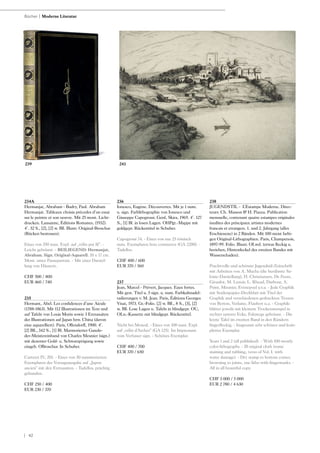 | 42
234A
Hermanjat, Abraham - Budry, Paul. Abraham
Hermanjat. Tableaux choisis précedes d‘un essai
sur le peintre et son oeuvre. Mit 25 mont. Licht-
drucken. Lausanne, Éditions Romanes, (1932).
4°. 32 S., [2], [2] w. Bll. Illustr. Original-Broschur
(Rücken bestossen).
Eines von 350 num. Expl. auf „vélin pur fil“. -
Leicht gebräunt. - BEILIEGEND: Hermanjat,
Abraham. Sign. Original-Aquarell. 10 x 17 cm.
Mont. unter Passepartout. - Mit einer Darstel-
lung von Häusern.
CHF 500 / 800
EUR 460 / 740
235
Hermant, Abel. Les confidences d‘une Aieule
(1788-1863). Mit 112 Illustrationen im Text und
auf Tafeln von Louis Morin sowie 3 Extrasuiten
der Illustrationen auf Japan bzw. China (davon
eine aquarelliert). Paris, Ollendorff, 1900. 4°.
[2] Bll., 342 S., [1] Bl. Marmorierter Ganzle-
der-Meistereinband von Charles Meunier (sign.)
mit dezenter Gold- u. Schwarzprägung sowie
eingeb. OBroschur. In Schuber.
Carteret IV, 201. - Eines von 50 nummerierten
Exemplaren der Vorzugsausgabe auf „Japon
ancien“ mit den Extrasuiten. - Tadellos, prächtig
gebunden.
CHF 250 / 400
EUR 230 / 370
236
Ionesco, Eugène. Découvertes. Mit je 1 num.
u. sign. Farblithographie von Ionesco und
Giuseppe Capogrossi. Genf, Skira, 1969. 4°. 127
S., [1] Bl. in losen Lagen. OHPgt.-Mappe mit
goldgepr. Rückentitel in Schuber.
Capogrossi 74. - Eines von nur 25 römisch
num. Exemplaren hors commerce (GA 2200). -
Tadellos.
CHF 400 / 600
EUR 370 / 560
237
Jean, Marcel - Prévert, Jacques. Eaux fortes.
Mit gest. Titel u. 5 sign. u. num. Farbkaltnadel-
radierungen v. M. Jean. Paris, Éditions Georges
Visat, 1973. Gr.-Folio. [2] w. Bll., 8 S., [3], [2]
w. Bll. Lose Lagen u. Tafeln in blindgepr. OU,
OLn.-Kassette mit blindgepr. Rückentitel.
Nicht bei Monod. - Eines von 100 num. Expl.
auf „vélin d‘Arches“ (GA 125). Im Impressum
vom Verfasser sign. - Schönes Exemplar.
CHF 400 / 700
EUR 370 / 650
238
JUGENDSTIL - L‘Estampe Moderne. Direc-
teurs: Ch. Masson & H. Piazza. Publication
mensuelle, contenant quatre estampes originales
inedites des principaux artistes modernes
francais et etrangers. 1. und 2. Jahrgang (alles
Erschienene) in 2 Bänden. Mit 100 meist farbi-
gen Original-Lithographien. Paris, Champenois,
1897-99. Folio. Illustr. OLwd. (etwas fleckig u.
berieben, Hinterdeckel des zweiten Bandes mit
Wasserschaden).
Prachtvolle und schönste Jugendstil-Zeitschrift
mit Arbeiten von A. Mucha (die berühmte Sa-
lome-Darstellung), H. Christiansen, De Feure,
Girardot, M. Lenoir, L. Rhead, Darbour, A.
Point, Meunier, Evenepoel u.v.a. - Jede Graphik
mit Seidenpapier-Deckblatt mit Titel der
Graphik und verschiedenen gedruckten Texten
von Berton, Verlaine, Flaubert u.a. - Graphik-
blätter jeweils mit kleinem Trockenstempel in
rechter unterer Ecke, Falzstege gebräunt. - Die
letzte Tafel im zweiten Band in den Rändern
fingerfleckig. - Insgesamt sehr schönes und kom-
plettes Exemplar.
Years 1 and 2 (all published). - With 100 mostly
color-lithographs. - Ill original cloth (some
staining and rubbing, verso of Vol. I. with
water damage). - Dry stamp to bottom corner,
browning to joints, one litho with fingermarks. -
All in all beautiful copy.
CHF 3 000 / 5 000
EUR 2 780 / 4 630
Bücher | Moderne Literatur
241239
 