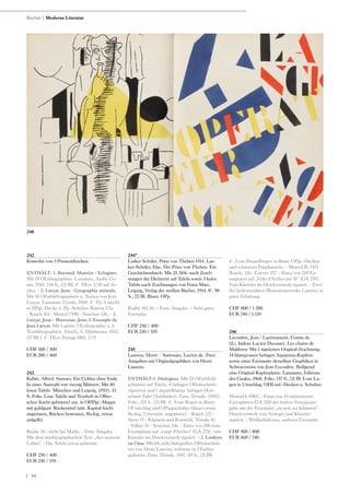 | 44
242
Konvolut von 3 Pressendrucken.
ENTHÄLT: 1. Barraud, Maurice - Eclogues.
Mit 18 OLithographien. Lausanne, André Go-
nin, 1942. 154 S., [3] Bll. 4°. HLn. 1/20 auf Ar-
ches. - 2. Lurçat, Jean - Géographie animale.
Mit 18 OFarblithographien u. Texten von Jean
Lurçat. Lausanne, Gonin, 1948. 4°. Pp.-Umschl.
in HPgt.-Decke u. Pp.-Schuber. Boston 171a
- Rauch 161 - Monod 7490 - Strachan 336. - 3.
Lurçat, Jean - Marcenac, Jean. L‘Exemple de
Jean Lurçat. Mit 1 ganzs. OLithographie u. 6
Textlithographien. Zürich, A. Hürlimann, 1952.
[17 Bll.]. 4°. HLn. Freitag 5801. 1/75
CHF 300 / 500
EUR 280 / 460
243
Kubin, Alfred. Sansara. Ein Cyklus ohne Ende.
In einer Auswahl von vierzig Blättern. Mit 40
losen Tafeln. München und Leipzig, (1911). 33
S. Folio. Lose Tafeln und Textheft in OBro-
schur (leicht gebräunt) zus. in OHPgt.-Mappe
mit goldgepr. Rückentitel (unt. Kapital leicht
angerissen, Rücken bestossen, fleckig, etwas
aufgellt).
Raabe 34 - nicht bei Marks. - Erste Ausgabe. -
Mit dem autobiographischen Text „Aus meinem
Leben“. - Die Tafeln etwas gebräunt.
CHF 250 / 400
EUR 230 / 370
244*
Lasker Schüler, Prinz von Theben 1914. Las-
ker-Schüler, Else. Der Prinz von Theben. Ein
Geschichtenbuch. Mit 25 Abb. nach Zeich-
nungen der Dichterin auf Tafeln sowie 3 kolor.
Tafeln nach Zeichnungen von Franz Marc.
Leipzig, Verlag der weißen Bücher, 1914. 8°. 98
S., [1] Bl. Illustr. OPp.
Raabe 182.10. – Erste Ausgabe. – Sehr gutes
Exemplar.
CHF 250 / 400
EUR 230 / 370
245
Laurens, Henri - Samosate, Lucien de. Zwei
Ausgaben mit Originalgraphiken von Henri
Laurens.
ENTHÄLT:1. Dialogues. Mit 24 OFarbholz-
schnitten auf Tafeln, 8 farbigen OHolzschnitt-
vignetten und 1 doppelblattgr. farbigen Holz-
schnitt-Tafel (Tafelindex). Paris, Tériade, (1951).
Folio. 153 S., [3] Bll. 4°. Lose Bogen in illustr.
OUmschlag und OPappschuber (dieser etwas
fleckig, Unterseite angeplatzt). - Rauch 127 -
Stern 57 - Klipstein und Kornfeld, Tériade 41
- Völker 33 - Strachan 336. - Eines von 250 num.
Exemplaren auf „vergé d‘Arches“ (GA 275), vom
Künstler im Druckvermerk signiert. - 2. Loukios
ou l‘âne. Mit 68, teils blattgroßen OHolzschnit-
ten von Henri Laurens, teilweise in 2 Farben
gedruckt. Paris, Tériade, 1947. 89 S., [3] Bll.
4°. Lose Doppelbogen in illustr. OPgt.-Decken
und schwarzer Pappkassette. - Monod II, 7471.
Rauch, 126. Garvey 157. - Eines von 250 Ex-
emplaren auf „Velin d‘Arches pur fil“ (GA 270).
Vom Künstler im Druckvermerk signiert. - Zwei
der bedeutendsten Illustrationswerke Laurens‘ in
guter Erhaltung.
CHF 800 / 1 200
EUR 740 / 1 110
246
Lecoultre, Jean - Lautréamont, Comte de
(d.i. Isidore Lucien Ducasse). Les chants de
Maldoror. Mit 1 signierten Original-Zeichnung,
14 blattgrossen farbigen Aquatinta-Kupfern
sowie einer Extrasuite derselben Graphiken in
Schwarzweiss von Jean Lecoultre. Beiligend
eine Original-Kupferplatte. Lausanne, Editions
des Gaules, 1968. Folio. 137 S., [1] Bl. Lose La-
gen in Umschlag, OHLwd.-Decken u. Schuber.
Monod I, 6902. - Eines von 10 numerierten
Exemplaren (GA 210) der besten Vorzugsaus-
gabe mit der Extrasuite „en noir sur Johannot“.
Druckvermerk vom Verleger und Künstler
signiert. - Wohlerhaltenes, sauberes Exemplar.
CHF 500 / 800
EUR 460 / 740
Bücher | Moderne Literatur
248
 