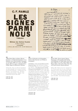 | 49
265
- Rilke, Rainer Maria. Les Roses. Mit gest.
Frontispiz u. 12 Original-Lithographien v. G. de
Palézieux, sowie 1 losen Extrasuite. (Lausanne),
A. et P. Gonin, (1989). Gr.-8°. [2] w., [2], XXIV,
[1], [2] w. Bll. Lose Lagen u. bedruckter OU in
OHPgt.-Mappe mit Rückentitel, OSchuber.
Tschopp 40. - Eines von 40 num. Exemplaren
auf „Japon Rotiniko“ mit 1 monogr. Extrasuite
auf Lana (GA 210 Expl.). - Im Impressum vom
Künstler u. den Verlegern sign. - Die Suite
zweiseitig unbeschnitten. - Tadellos. - Der
Original-Preis lag bei CHF 3500.-
CHF 500 / 800
EUR 460 / 740
266
Panizza, O. Konvolut von 6 Erstausgaben
Panizza, Oskar. Konvolut von 6 Werken in
Erstausgaben.
ENTHÄLT: 1. Der teutsche Michel und Der
Römische Papst. Altes und Neues. Leipzig,
W. Friedrich, 1894. Gr.-8°. IV S., [1] Bl., 302 S.
Spät. HLwd. - 2. Der Illusionismus und Die
Rettung der Persönlichkeit. Skizze einer Wel-
tanschauung. Ebd., 1895. 8°. 62 S., [1] Bl. OBro-
schur (Rücken gebrochen, Deckel u. Lagen lose,
die Broschur mir Läsuren u. kl. Fehlstellen). - 3.
Dialoge im Geiste Hutten‘s. Zürich, Verlag
der Zürcher Diskussionen, 1897. Kl.-8°. [4]
Bll., 146 S., [1] Bl. OBroschur. - 4. Psichopatia
Criminalis. Ebd., 1898. Gr.-8°. VIII, 48 S.
OBroschur (Rücken lädiert u. mit Tesa fixiert).
- 5. Parisjana deutsche Verse aus Paris. Ebd.,
1899. Kl.-8°. XVI, 136 S., [4] Bll. OBroschur
(Rücken gebrochen, Bezug fragmentarisch). - 6.
Zürcher Diskussionen. No. 10-32 (statt 32) in
1 Sammelheft u. 2 losen Einzelausgaben. Ebd.,
1898-1900. 4°. OKart. mit Schraubenheftung
bzw. ohne Einband. - Zumeist unaufgeschnitten,
ansonsten sauber. - Diverse Beigaben.
CHF 200 / 300
EUR 190 / 280
267
Picasso, Pablo - Prévert, Jacques. Diurnes.
Découpages et Photographies. Mit 30 Origi-
nal-Lichtdrucken von André Villers. Paris, Berg-
gruen, (1962). Gr.-4°. 18 S., [1] Bl.; Tafeln. Lose
Bogen, Tafeln u. illustr. OU in illustr. OLn.-Kas-
sette (leicht bestossen, Rücken gebräunt).
Kibbey 1466 - Bloch, Livres 112 - Goeppert/ C.
115: „Picasso made some cut-outs of heads and
silhouettes of men, women and animals. Villers
mounted the cut-outs on different photographs -
thirty in all - thus varying their effect and quali-
ty“. - Eines von 900 num. Expl. der Normalaus-
gabe (GA 1000). - Innen frisches Exemplar.
CHF 400 / 700
EUR 370 / 650
270273
 
