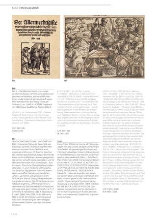 | 118
Bücher | Alte Drucke & Bibeln
356
Karl V. - Der Allermechtigiste und unüber-
windtlichste Keyser, vermant seine gelobte und
geschworne Haubtleut, das sie auffs fürder-
lichst, on alle hindernuß gerüst und auff seyen.
Mit Titelholzschnitt. [Nürnberg, Christoph
Gutknecht, um 1546]. Kl.-4°. [6] Bll. Pappband
um 1900 (etwas staubfleckig, Rücken lädiert).
VD16 A 1918 - Hohenemser 2772. - Seltene
Flugschrift Kaiser Karls V. mit einem Kriegs-
aufruf. - Etwas gebräunt, in den Rändern auch
stockfleckig. - Provenienz: Exlibris Haus Liech-
tenstein (um 1900).
CHF 300 / 500
(€ 260 / 440)
357
LANDSCHAFTWIRTSCHAFT UND GARTEN-
BAU - Crescentiis, Petrus de. [New Feldt und
Ackerbaw, Darinnen Ordentlich begriffen Wie
man auss rechtem Grund der Natur, auch
langwiriger erfahrung in 15. Buecher beschrie-
ben, welcher gestalt jedes Landgut, Bevorab der
Acker und Fruchtfeldt der Landsart gelegenheit,
bey rechter zeit auffs beste zubestellen, und mit
allerhand Feld=arbeit recht zuversorgen... Erst-
lich durch... Petrum de Crescentijs beschrieben,
Jetzt aber... in unser Teutsche Orthographia
und Sprach an Tag gebracht, Auch mit andern
vielen namhafften Sachen und nuetzlichen
Lehren... gemehret, und gebessert...]. AN-
GEBUNDEN: [Marius, Georg. Paralipomena et
marginalia hortulanica. Das ist Gartenkunst zum
Felbduch angehörig...]. Mit Holzschnitt-Dru-
ckermarke und 265 (teils altkol.) Textholzschnit-
ten sowie zahlr. gest. Initialen. I. Frankfurt a. M., P.
Schmid für S. Feierabend, 1583. II. [Strassburg,
B. Jobin, 1586]. Folio. [1] Bl. (st. 5), 566 (recte
568) S., [6] Bll., 22 S. Neuer Ledereinband auf
Holz unter Verwendung der alten blindgepr.
Schweinsleder-Decken (gebräunt und etwas
berieben).
I. VD16 P 1837 - IA 146.784 - Lindner
11.0409.01 - Wimmer/ L. S. 46f. (unter Cre-
scenzi) - II. VD16 ZV 24498 - Lindner Wimmer/
L. S. 48f.: "Offenbar erster schriftlicher Beleg
des Wortes 'Gartenkunst'." - Es fehlen bei I. der
Titel sowie Widmung und Vorrede, bei II. Titel
(mit dem Portrait verso) und Vorrede. - Gleich-
mässig gebräunt, in den Rändern stark finger-
fleckig, stellenweise tinten- und stockfleckig,
zum Teil stärker feucht- und sporrfleckig, einige
Blatt angerändert oder mit Wurmgängen, davon
zahlr. mit fachmännisch restaurierten Fehlstel-
len und Papierstreifen an den Rändern, Vorsätze
erneuert.
CHF 400 / 600
(€ 350 / 530)
358*
Livius, Titus. ROmische Historie uß Tito livio ge-
zogen. (Ab urbe condita, deutsch von Bernhard
Schöfferlin). Mit ganzseitigem Frontispiz und
236 meist halbseitigen Holzschnittillustrationen
im Text (teilweise aus zwei Stöcken zusammen-
gesetzt; viele wiederholt). Mainz, J. Schöffer, 6.
März 1505. Folio. 425 Bl. (mit den leeren Blättern
p4 und R6), ff. [12], I-LXXXIX, [2], XC-CXCI, [1],
CXCII-CCXXI, [1], CCXXII-CCCCX. Lagenkollati-
on: [*-**]6, a8, b-o6, p4, A8, B-R6, Aa8 Bb-Dd6,
Ee6+1, Ff-ZzAaaNnn6. - BEIGEBUNDEN:
Caesar, G. I. Julius der erste Römisch Keiser
von seinem leben und kriegen erstmals vß dem
latein in tütsch gebracht. Mit Titelholzschnitt
und 16 (10 ganzseitigen) Textholzschnitten.
Strassburg, J. Grüninger, 1508. 148 Bl. Kollation:
A6, Aa8, B6, C4, D-N6, O4, P-Z6, Zz6. Dun-
kelroter Maroquinband des 18. Jahrhunderts
mit reicher Vergoldung von Rücken, Deckeln,
Steh- und Innenkanten; Goldschnitt. In grünem
Leinenschuber.
I. VD 16 L2102 - USTC 691424 - Adams L
1357 - Goedeke I, S. 445-46, Nr. 14a - Verfas-
serlexikon VIII, Sp. 810-14 und X, Sp. 1290-92
- Walter Röll, Die Mainzer Offizin Schöffer und
die Drucklegung der ‚Römischen Historie’ 1505,
in: Gutenberg-Jahrbuch 1990, S. 89-117.- Erste
deutsche Ausgabe. - Mit seinen über 200 Holz-
schnitten gilt Schöffers Druck als das am reichs-
ten illustrierte Buch aus einer Mainzer Offizin
des 16. Jahrhunderts. Die Holzschnitte wurden
für diese erste Ausgabe der Romische Historie
geschaffen und erscheinen hier in schönen
kräftigen Abdrucken. Für spätere Auflagen,
aber auch für andere Werke wurden sie später
wiederverwendet. Viele sind aus zwei Blöcken
zusammengesetzt, so sind trotz der Wieder-
holungen zahlreiche Varianten entstanden. Der
ganzseitige Holzschnitt auf dem zweiten Blatt
zeigt den Verfasser Schöfferlin, der dem im
Kreise der Kurfürsten thronenden Kaiser Ma-
ximilian I. sein Werk darbringt. - II. VD16 C 55 -
USTC 669439 - Schweiger II, 51 - Goedeke I, S.
446, Nr. 15b. - Zweite deutsche Ausgabe. - Die
Holzschnitte wurden teilweise für die erste Aus-
gabe neu geschnitten, teils stammen sie aus
dem Bestand anderer Grüninger-Drucke. - Teils
leicht finger- und braunfleckig, gelegentlich mit
Wasserrand, vereinzelte Marginalien von alter
Hand, teilweise angeschnitten. Letztes Blatt
von II gelockert, stärker fleckig und mit Rand-
schäden. - Provenienz: Grafen zu Salm-Reiffer-
scheidt-Dyck-Alfter. Besitzeintrag auf dem Titel:
„Johann Graf Zue Salm Her Zue Räifferscheidt
dick unnd Alfftern“ (wohl 16. Jahrhundert). - Slg.
Otto Schäfer, erworben 1966 bei Helmuth Do-
mizlaff in München. - Sammlung Schweiz.
CHF 5 000 / 8 000
(€ 4 390 / 7 020)
356 357
 