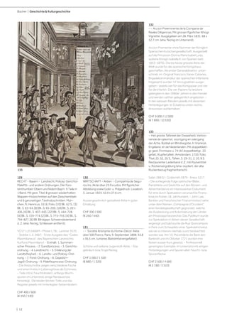 | 12
Bücher | Geschichte & Kulturgeschichte
129
RECHT - Bayern - Landrecht, Policey: Gerichts-
Malefitz- und andere Ordnungen. Der Fürs-
tenthumben Obern und Nidern Bayrn. 9 Teile in
1 Band. Mit gest. Titel, 8 grossen wiederholten
Wappen-Holzschnitten auf den Zwischentiteln
und 6 ganzseitigen Textholzschnitten. Mün-
chen, N. Henricus, 1616. Folio. [10] Bll., 62 S., [3]
Bll., S. 63-94, [8] Bll., S. 95-200, [18] Bll., S. 201-
406, [6] Bll., S. 407-443, [22] Bll., S. 444-728,
[4] Bll., S. 729-774, [2] Bll., S. 775-793, [4] Bll., S.
794-827, [6] Bll. Blindgepr. Schweinslederband
d. Z. (etw. fleckig, Schliessen entfernt).
VD17 1:015484M - Pfister I, 78 - Lentner 3570
- Stobbe 1, 2, 366 f. - Erste Ausgabe des "Codex
Maximilianeus", des Bayerischen Landrechts
Kurfürst Maximilians I. - Enthält: 1. Summari-
scher Process. - 2. Gandtprocess. - 3. Gerichts-
ordnung. - 4. Landtrecht. - 5. Erklärung der
Landtsfreyheit. - 6. Landts- und Policey-Ord-
nung. - 7. Forst-Ordnung. - 8. Gejaids(=-
Jagd)-Ordnung. - 9. Malefitzprocess-Ordnung.
- Die Holzschnitte zeigen verschiedene Fische
und einen Krebs in Lebensgrösse als Eichmass.
- Teils mit kl. Feuchträndern, anfangs Wurm-
spuren im Unterrand, einige Randausrisse
hinterlegt. Die beiden letzten Teile und das
Register jeweils mit hinterlegten Seitenrändern.
CHF 400 / 600
(€ 350 / 530)
130
WIRTSCHAFT - Aktien - Companhia de Segu-
ros Iris. Aktie über 25 Escudos. Mit figürlicher
Abbildung sowie Gold- u. Prägedruck. Lissabon,
3. Januar 1923. 42,9 x 27,6 cm.
Aussergewöhnlich gestaltete Aktie in guter
Erhaltung.
CHF 300 / 500
(€ 260 / 440)
131
- - Société Anonyme du Home-Décor. Aktie
über 500 Francs. Paris, 9. September 1898. 43,8
x 36,5 cm. (unteres Blattdrittel eingefaltet).
Schöne und seltene Jugendstil-Aktie. - Etw.
gebräunt bzw. fingerfleckig.
CHF 1 000 / 1 500
(€ 880 / 1 320)
132
- - Accion Preeminente de la Compania de
Reales Diligencias. Mit grosser figürlicher lithogr.
Vignette. Ausgegeben am 28. März 1831. 68 x
52,7 cm. (etw. fleckig im Unterrand).
Accion Premiente ohne Nummer der Königlich
Spanischen Kutschengesellschaft. Ausgestellt
auf die Prinzessin Donna Maria Isabel Luisa,
spätere Königin Isabella II. von Spanien (seit
1833-1870). Die bis heute grösste Aktie der
Welt wurde für das spanische Königshaus
geschaffen. Als erster Generaldirektor unter-
schrieb im Original Francisco Xavier Cabanes,
Brigadekommandeur der spanischen Infanterie.
Insgesamt wurden 12 Vorzugsaktien ausge-
geben - jeweils vier für das Königspaar und vier
für die Infantin. Die vier Papiere für letztere
gelangten in den 1980er Jahren in den Handel
und werden seither gelegentlich angeboten. -
In den weissen Rändern jeweils mit dezenten
Hinterlegungen, kl. Eckabriss unten rechts.
Ansonsten wohlerhalten.
CHF 9 000 / 12 000
(€ 7 890 / 10 530)
133
- Het groote Tafereel der Dwaasheid, Vertoo-
nende de opkomst, voortgang en odergang
der Actie, Bubbel en Windnegotie, In Vrankryk,
Engeland, en de Nederlanden. Mit doppelblatt-
gr. gest. Frontispiz u. 74 (42 doppelblattgr., 20
gefalt.) Kupfertafeln. Amsterdam, 1720. Folio.
Titel, 25, 52, 26 S., Tafeln, S. 29-31, 2, 10, 8 S.
Restaurierter Lederband d. Z. mit Rückentitel
u. Rückenvergoldung (etw. oxydiert, der alte
Rückenbezug fragmentarisch).
Sabin 28932 - Goldsmith 5879 - Kress 3217.
- Die vorliegende Folge satirischer Bilder,
Pamphlete und Gedichte auf den Börsen- und
Aktienhandel ist ein interessantes Dokument
für eine durch Spekulation verursachte Finanz-
krise im frühen 18. Jahrhundert. - John Law,
Bankier und französischer Finanzminister, hatte
unter dem Namen „Compagnie d’Occident“
eine Handelsgesellschaft gegründet, welche
die Ausbeutung und Kolonisierung der Länder
am Mississippi bezweckte. Das Publikum wurde
zur Spekulation in Aktien dieser Gesellschaft
angeregt und bald wurde die Rue Quincampoix
in Paris zum Schauplatz einer Spekulationswut,
wie sie so intensiv niemals zuvor beobachtet
worden war. Am 10. Mai erklärte die Bank den
Bankrott und im Oktober 1721 wurden ihre
Noten ausser Kurs gesetzt. - Professionell
gereinigtes Exemplar, im Unterrand mit einigen
Hinterlegungen und Spuren alter Feucht- bzw.
Sporenflecke.
CHF 2 500 / 4 000
(€ 2 190 / 3 510)
133
 