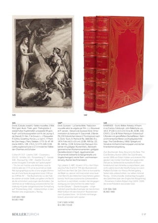 | 17
141
Dorat, [Claude Joseph]. Fables nouvelles. 2 Bde.
Mit 2 gest. illustr. Titeln, gest. Titelvignette, 2
wiederholten Kupfertafeln und jeweils 99 gest.
Kopf- und Schlussvignetten von N. de Launay, E.
de Ghendt, D. Néc, Y. le Gouaz, L. J. Masquelier,
P. Duflos, Godefroy, Ponce u. a. nach C. P. Maril-
lier. Den Haag u. Paris, Delalain, 1773. Gr.-8°. XII
(recte XXII) S., 1 Bl., 176 S.; S. (177)-309, [1] Bl.
Lieferungsbroschuren d. Z. in moderner Halble-
der-Chemise und Schuber.
Cohen/ R. 313 - Lewine 150f. - Cioranescu
25133 - Schäfer 145 - Fürstenberg 77 - Sander
508 - Reynaud Sp. 138f. - Zweiter Druck der
ersten Ausgabe, Exemplar auf "grand papier".
- "Du 1er vol. il existe une réimpress. sous la
même date de 1773, on la reconnait au triple
filet typographique au lieu d'une rangée d'entre-
lacs et d'une faute de pagination à la p. XXII qui
es chiffrée XII." - "Die Illustrationen zu den Fab-
les stehen an erster Stelle und gelten mit Recht
als die schönsten Leistungen des Künstlers. Sie
nehmen es an Vollendung und persönlicher Ge-
staltung mit jeder zeitgenössischen Schöpfung
auf" (Fürstenberg 104). - Unbeschnitten, in den
Rändern etw. angestaubt u. fleckig.
CHF 600 / 900
(€ 530 / 790)
142*
Doré, Gustave - La Sainte Bible. Traduction
nouvelle selon la vulgate par Mm. J.-J. Bourassé
et P. Janvier... Dessins de Gustave Doré. Orne-
mentation du texte par H. Giacomelli. 2 Bände.
Mit 230 Holzstichen (davon 2 Frontispices) nach
G. Doré. Tours, A. Mame et fils, 1866 (Bd. II) u.
1874. Folio (42,5 x 33 cm). [2] Bll., 909 Sp.; [2]
Bll., 948 Sp., [1] Bl. Schöne rote Maroquin-Ein-
bände mit goldgepr. Rückentitel u. Bandzahl,
geometrischen Rückenornamenten, goldgepr.
Deckelbordüren in figürl., ägyptisierender
Ornamentik (stilisierte Schlangenköpfe und
Vogelschwingen), reiche Steh- und Innenkan-
tenverg. (Kanten leicht berieben).
Vgl. Leblanc S. 48ff., Vicaire I, 475 u. Von Odys-
seus bis Felix Krull 3/4: "Mit den Illustrationen
traf Dore den Nerv der Zeit. Denn er konzipierte
die Bilder so, dass er mit ihnen einen anschauli-
chen Bericht des biblischen Geschehens geben
konnte. Nicht das esoterische Gotteserlebnis
suchte er zu vermitteln, sondern die Vergegen-
wartigung von Geschichte mit vielen histo-
rischen Details." - Zweite Ausgabe. - Unge-
wöhnlich prachtvolles Exemplar der berühmten
Bibel-Edition mit den Holzstich-Illustrationen
nach Gustave Dore. - Im Schnitt minimal ge-
bräunt, ansonsten sehr sauber.
CHF 2 500 / 4 000
(€ 2 190 / 3 510)
143
EINBÄNDE - Scott, Walter. Rokeby; A Poem
in six Cantos. Edinburgh, John Ballantyne u.a.,
1813. 4° (28,5 x 22,5 cm). [1] w. Bl., [5] Bll., 330,
CXVI S., [1] w. Bl. Roter Maroquin-Einband auf
5 Bünden mit gestaffelten Deckelfileten, Steh-
und Innenkantenfileten und Kopfgoldschnitt
(sign. The Club Bindery, 1906). Spiegel und
Vorsätze mit Kammmarmorpapier und reicher
Innenkantenvergoldung.
Zum Buchbinder: Boss, Bound to the Best, The
Club Bindery, Boston 2004. Die Club Bindery
wurde 1898 von Edwin Holden und anderen Mit-
gliedern des Grolier Club New York gegründet.
Ziel war es, bedeutende europäische Buch-
binderkunst nach Amerika zu exportieren, was
nicht zuletzt durch die Verpflichtung von Léon
Maillard (Schüler von Marius Michel) gelang. -
Seiten teils unbeschnitten, nur selten minimal
fleckig. - Eindrucksvolle, breitrandige Ausgabe
des Gedichtes über den Englischen Bürgerkrieg.
- Provenienz: Exlibris Robert Hoe (1839-1909),
der erste Präsident des Grolier Club.
CHF 300 / 500
(€ 260 / 440)
141 142
 