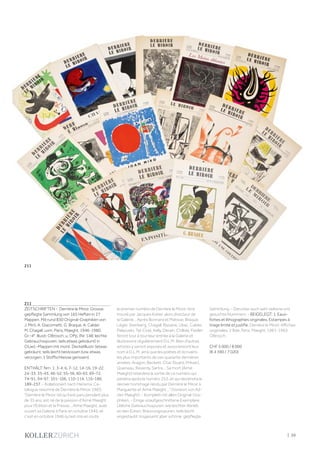 | 39
211
ZEITSCHRIFTEN - Derrière le Miroir. Grosse,
gepflegte Sammlung von 165 Heften in 27
Mappen. Mit rund 830 Original-Graphiken von
J. Miró, A. Giacometti, G. Braque, A. Calder,
M. Chagall, uvm. Paris, Maeght, 1946-1980.
Gr.-4°. Illustr. OBrosch. u. OPp. (Nr. 148; leichte
Gebrauchsspuren, teils etwas gebräunt) in
OLwd.-Mappen mit mont. Deckelillustr. (etwas
gebräunt, teils leicht bestossen bzw. etwas
verzogen, 1 Stoffschliesse gerissen).
ENTHÄLT: Nrn. 1, 3-4, 6, 7-12, 14-16, 19-22,
24-33, 35-43, 46-52, 55-56, 60-65, 69-72,
74-91, 94-97, 101-106, 110-114, 116-186,
189-237. - Kollationiert nach Hansma, Ca-
talogue raisonné de Derrière le Miroir, 1983:
"Derrière le Miroir, tel qu'il est paru pendant plus
de 35 ans, est né de la passion d'Aimé Maeght
pour l'Edition et la Presse....Aimé Maeght, avait
ouvert sa Galerie à Paris en octubre 1945, et
c'est en octobre 1946 qu'est mis en route
le premier numéro de Derrière le Miroir, titre
trouvé par Jacques Kober, alors directeur de
la Galerie... Après Bonnard et Matisse, Braque,
Léger, Steinberg, Chagall, Bazaine, Ubac, Calder,
Palazuelo, Tal-Coat, Kelly, Derain, Chillida, Fiedler
feront tour à tour leur entrée à la Galerie et
illustreront régulièrement D.L.M. Bien d'autres
artistes y seront exposés et associereont leur
nom à D.L.M. ainsi que les poètes et écrivains
les plus importants de ces quarante dernières
années: Aragon, Beckett, Char, Eluard, Prévert,
Queneau, Reverdy, Sartre... Sa mort [Aimé
Maeght] retardera la sortie de ce numéro qui
paraitra après le numéro 253, et qui deviendra le
dernier hommage rendu par Derrière le Miroir à
Marguerite et Aimé Maeght..." (Vorwort von Ad-
rien Maeght). - Komplett mit allen Original-Gra-
phiken. - Einige unaufgeschnittene Exemplare.
Übliche Gebrauchsspuren, wie leichter Abrieb
an den Ecken, Bräunungsspuren, teils leicht
angestaubt. Insgesamt aber schöne, gepflegte
Sammlung. - Darunter auch sehr seltene und
gesuchte Nummern. - BEIGELEGT: 1. Eaux-
fortes et lithographies originales. Estampes à
tirage limité et justifié. Derrière le Miroir. Affiches
originiales. 2 Bde. Paris, Maeght, 1961-1963.
OBrosch.
CHF 5 000 / 8 000
(€ 4 390 / 7 020)
211
 