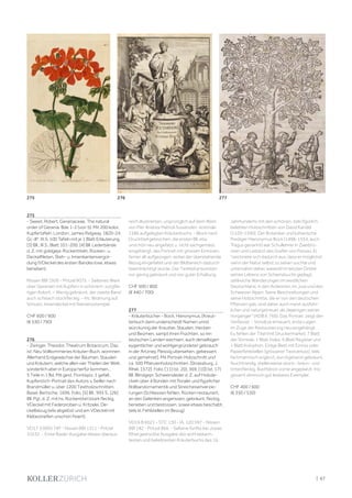 | 67
275
- Sweet, Robert. Geraniaceae. The natural
order of Gerania. Bde 1-2 (von 5). Mit 200 kolor.
Kupfertafeln. London, James Ridgway, 1820-24.
Gr.-8°. IX S. 100 Tafeln mit je 1 Blatt Erläuterung,
[3] Bll.; III S., Blatt 101-200, [4] Bll. Lederbände
d. Z. mit goldgepr. Rückentiteln, Rücken- u.
Deckelfileten, Steh- u. Innenkantenvergol-
dung (VDeckel des ersten Bandes lose, etwas
berieben).
Nissen BBI 1926 - Pritzel 9075. - Seltenes Werk
über Geranien mit Kupfern in schönem, sorgfäl-
tigen Kolorit. – Wenig gebräunt, der zweite Band
auch schwach stockfleckig. - Hs. Widmung auf
Vorsatz, Innendeckel mit Namensstempel.
CHF 600 / 900
(€ 530 / 790)
276
- Zwinger, Theodor. Theatrum Botanicum. Das
ist: Neu Vollkommenes Kräuter-Buch, worinnen
Allerhand Erdgewächse der Bäumen, Stauden
und Kräutern, welche allen vier Theilen der Welt,
sonderlich aber in Europa herfür kommen...
5 Teile in 1 Bd. Mit gest. Frontispiz, 1 gefalt.
Kupferstich-Portrait des Autors v. Seiller nach
Brandmüller u. über 1200 Textholzschnitten.
Basel, Bertsche, 1696. Folio. [5] Bll., 995 S., [26]
Bll. Pgt. d. Z. mit hs. Rückentitel (stark fleckig,
VDeckel mit Federproben u. Kritzelei, De-
ckelbezug teils abgelöst und am VDeckel mit
Klebestreifen unschön fixiert).
VD17 3:000174P - Nissen BBI 1311 - Pritzel
10532. - Erste Basler Ausgabe dieses überaus
reich illustrierten, ursprünglich auf dem Werk
von Pier Andrea Mattioli fussenden, erstmals
1586 aufgelegten Kräuterbuchs. - Block nach
Drucktitel gebrochen, die ersten Bll. etw.
unschön neu angefalzt u. nicht sachgemäss
eingehängt, das Portrait mit grössen Einrissen,
ferner alt aufgezogen, wobei der überstehende
Bezug eingefaltet und der Bildbereich dadurch
beeinträchtigt wurde. Der Textteil ansonsten
nur gering gebräunt und von guter Erhaltung.
CHF 500 / 800
(€ 440 / 700)
277
- Kräuterbücher - Bock, Hieronymus. [Kreut-
terbuch darin underscheidt Namen unnd
würckunng der Kreutter, Stauden, Hecken
und Beümen, sampt ihren Früchten, so inn
teutschen Landen wachsen, auch derselbigen
eygentlicher und wohlgergründeter gebrauch
in der Artzney. Fleissig ubersehen, gebessert
und gemehret]. Mit Portrait-Holzschnitt und
ca. 500 Pflanzenholzschnitten. [Strassburg, J.
Rihel, 1572]. Folio. [11] (st. 20), 369, [10] (st. 17)
Bll. Blindgepr. Schweinsleder d. Z. auf Holzde-
ckeln über 4 Bünden mit floraler und figürlicher
Rollbandornamentik und Streicheisenverzie-
rungen (Schliessen fehlen, Rücken restauriert,
an den Gelenken angerissen, gebräunt, fleckig,
berieben und bestossen, sowie etwas beschabt,
teils kl. Fehlstellen im Bezug)
VD16 B 6021 - STC 130 - IA. 120.597 - Nissen
BBI 182 - Pritzel 866. - Seltene fünfte bei Josias
Rihel gedruckte Ausgabe des wohl bekann-
testen und beliebtesten Kräuterbuchs des 16.
Jahrhunderts mit den schönen, teils figürlich
belebten Holzschnitten von David Kandel
(1520-1590). Der Botaniker und lutherische
Prediger Hieronymus Bock (1498-1554; auch
Tragus genannt) war Schullehrer in Zweibrü-
cken und Leibarzt des Grafen von Passau. Er
"zeichnete sich dadurch aus, dass er möglichst
viel in der Natur selbst zu sehen suchte und
unternahm daher, wiewohl im letzten Drittel
seines Lebens von Schwindsucht geplagt,
zahlreiche Wanderungen im westlichen
Deutschland, in den Ardennen, im Jura und den
Schweizer Alpen. Seine Beschreibungen und
seine Holzschnitte, die er von den deutschen
Pflanzen gab, sind daher auch meist ausführ-
licher und naturgetreuer, als diejenigen seiner
Vorgänger" (ADB II, 766). Das Portrait zeigt den
Verfasser. - Vorsätze erneuert, erste Lagen
im Zuge der Restaurierung neu eingehängt.
Es fehlen der Titel (mit Druckermarke), 7 Blatt
der Vorrede, 1 Blatt Index, 6 Blatt Register und
1 Blatt Kolophon. Einige Blatt mit Einriss oder
Papierfehlstellen (grösserer Textverlust), teils
fachmännisch ergänzt, durchgehend gebräunt,
feuchtrandig, stellenweise stock-, braun- und
tintenfleckig, Buchblock vorne angeplatzt. Ins-
gesamt dennoch gut lesbares Exemplar.
CHF 400 / 600
(€ 350 / 530)
275 276 277
 