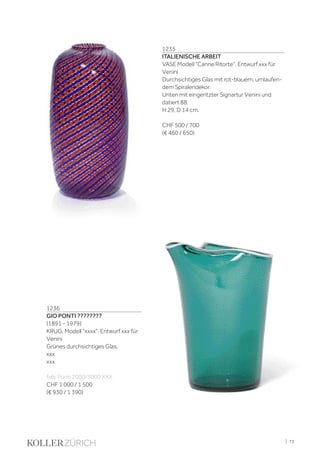 | 73
1235
ITALIENISCHE ARBEIT
VASE Modell "Canne Ritorte", Entwurf xxx für
Venini
Durchsichtiges Glas mit rot-blauem, umlaufen-
dem Spiralendekor.
Unten mit eingeritzter Signartur Venini und
datiert 88.
H 29, D 14 cm.
CHF 500 / 700
(€ 460 / 650)
1236
GIO PONTI ????????
(1891 - 1979)
KRUG, Modell "xxxx", Entwurf xxx für
Venini
Grünes durchsichtiges Glas.
xxx
xxx
falls Ponti 2000/3000 XXX
CHF 1 000 / 1 500
(€ 930 / 1 390)
 