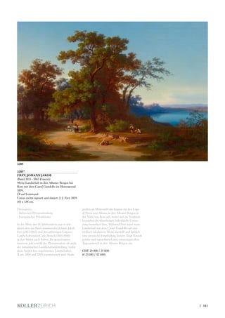 3205*
FREY, JOHANN JAKOB
(Basel 1813 - 1865 Frascati)
Weite Landschaft in den Albaner Bergen bei
Rom mit dem Castel Gandolfo im Hintergrund.
1859.
Öl auf Leinwand.
Unten rechts signiert und datiert: J. J. Frey 1859.
101 x 138 cm.
Provenienz:
- Schweizer Privatsammlung.
- Europäischer Privatbesitz.
In der Mitte des 19. Jahrhunderts zog es zeit-
gleich den aus Basel stammenden Johann Jakob
Frey (1813-1865) und den gebürtigen Luganer
Landschaftsmaler Carlo Bossoli (1815-1884)
in den Süden nach Italien. Ihr gemeinsames
Interesse galt sowohl der Pleinairmalerei als auch
der romantischen Landschaftsdarstellung, wofür
diese beiden hier angebotenen Landschaften
(Lose 3204 und 3205) exemplarisch sind. Beide
3205
greifen als Motivwahl die Region um den Lago
di Nemi und Albano in den Albaner Bergen in
der Nähe von Rom auf, wobei sich im Vergleich
besonders die künstlerisch individuelle Umset-
zung bemerken lässt. Während Frey seine weite
Landschaft mit dem Castel Gandolfo auf eine
idyllisch idealisierte Weise darstellt und farblich
eine mystische Empfindung kreiert, fängt Bossoli
präzise und naturalistisch den stimmungsvollen
Tagesanbruch in den Albaner Bergen ein.
CHF 25 000 / 35 000
(€ 23 100 / 32 400)
| 111
 