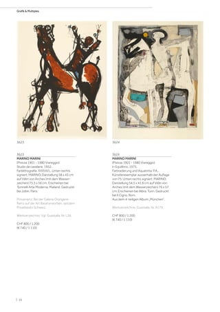 3623
MARINO MARINI
(Pistoia 1901 - 1980 Viareggio)
Studio de cavaliere. 1952.
Farblithografie. XXXVII/L. Unten rechts
signiert: MARINO. Darstellung 58 x 43 cm
auf Vélin von Arches (mit dem Wasser-
zeichen) 75,3 x 56 cm. Erschienen bei
Toninelli Arte Moderna, Mailand. Gedruckt
bei Jobin, Paris.
Provenienz: Bei der Galerie Orangerie-
Reinz auf der Art Basel erworben, seitdem
Privatbesitz Schweiz.
Werkverzeichnis: Vgl. Guastalla, Nr. L36.
CHF 800 / 1 200
(€ 740 / 1 110)
3624
MARINO MARINI
(Pistoia 1901 - 1980 Viareggio)
In Equilibrio. 1975.
Farbradierung und Aquatinta. P.A.,
Künstlerexemplar ausserhalb der Auflage
von 75. Unten rechts signiert: MARINO.
Darstellung 54,5 x 41,6 cm auf Vélin von
Arches (mit dem Wasserzeichen) 76 x 57
cm. Erschienen bei Albra, Turin. Gedruckt
bei Il Cigno, Rom.
Aus dem 4-teiligen Album „München“.
Werkverzeichnis: Guastalla, Nr. A179.
CHF 800 / 1 200
(€ 740 / 1 110)
3623 3624
| 16
Grafik  Multiples
 