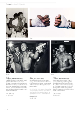 | 48
Photographie | Klassische Photographie
1721*
LAFFONT, JEAN PIERRE (1935).
„Janvier 23, 1974 NYCity Madison Square
Garden - Ali beat Frazier this time“.
Original-Photographie. Archival Pigment
Print. Späterer Abzug. Ca. 60 x 45 cm. Un-
ten rechts blindgeprägter Photographen-
stempel. Verso mont. Photographen-Eti-
kett mit Signatur, Bezeichnung u. hs. num.
2/30. Galeriestempel.
CHF 500 / 800
(€ 460 / 740)
1722
SLADE, PAUL (1924-1979) .
Muhammad Ali vor dem Kampf gegen
Sonny Liston in Miami. Original-Photogra-
phie. Silbergelatine-Abzug. Vintage. 1964.
24,2 x 18 cm. Verso Photographenstem-
pel und datiert.
Am 25. Februar 1964 gewann Cassius Clay,
alias Muhammad Ali (1943-2016), den un-
vergesslichen Weltmeisterschaftskampf
gegen Sonny Liston. - Leicht bestossen.
CHF 300 / 500
(€ 280 / 460)
1723*
LAFFONT, JEAN PIERRE (1935).
„Ali vs Frazier. Ali pointing his finger. 23
january 1974“. Original-Photographie.
Silbergelatine-Abzug. Späterer Abzug.
36,5 x 50 cm. Unten rechts blindgepräg-
ter Photographenstempel. Verso mont.
Photographen-Etikett mit Signatur, hs.
Bezeichnung u. num. 13/30 (von anderer
Hand). Galeriestempel.
CHF 500 / 800
(€ 460 / 740)
1720
1721
1722
1723
 