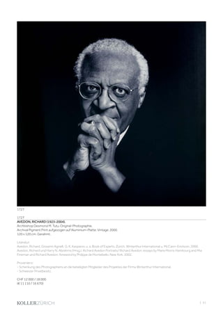 | 51
1727
AVEDON, RICHARD (1923-2004).
Archbishop Desmond M. Tutu. Original-Photographie.
Archival Pigment Print aufgezogen auf Aluminium-Platte. Vintage. 2000.
120 x 120 cm. Gerahmt.
Literatur:
Avedon, Richard, Giovanni Agnelli, G. K. Kasparov, u. a. Book of Experts. Zürich, Winterthur International u. McCann-Erickson, 2000.
Avedon, Richard und Harry N. Abrahms (Hrsg.). Richard Avedon Portraits/ Richard Avedon; essays by Maria Morris Hambourg and Mia
Fineman and Richard Avedon; foreword by Philippe de Montebello. New York, 2002.
Provenienz:
- Schenkung des Photographens an die beteiligten Mitglieder des Projektes der Firma Winterthur International.
- Schweizer Privatbesitz.
CHF 12 000 / 18 000
(€ 11 110 / 16 670)
1727
 