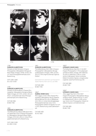 | 72
Photographie | Portraits
1798
DURAZZO,ALBERTO(XX).
PortraitsvonKeithRichards.4Original-
Photographien.Silbergelatine-Abzügeauf
Baryt-Papier.Vintages.1970er.Je40,5x30
cm.VersoPhotographenstempelundhs.
Bezeichnung.
CHF1200/1800
(€1110/1670)
1799
DURAZZO,ALBERTO(XX).
PortraitsvonRonnieWood.2Original-Pho-
tographien.Silbergelatine-AbzügeaufBaryt-
Papier.Vintages.Um1975.Je30,2x40,5cm
(Hoch-undQuerformat).VersoPhotogra-
phenstempelundhs.Bezeichnung.
CHF500/800
(€460/740)
1800
DURAZZO,ALBERTO(XX).
TheRollingStones,PalazzoDelloSport,Rom,
29.September1970.5Original-Photographi-
en.Silbergelatine-AbzügeaufBaryt-Papier.
Vintages.1970.30,5x40,5cm.VersoPhoto-
graphenstempelundhs.Bezeichnung.
CHF1500/2500
(€1390/2310)
1801
DURAZZO,ALBERTO(XX).
TheRollingStones,Rom1990.5Original-
Photographien.Silbergelatine-Abzüge
aufBarytpapier.Vintages.1990.Je23,8x
30,2cm.VersoAgenturstempel„Agenzia
Dufoto“.
DieAufnahmenstammenvomKonzertim
StadioFlaminio,Romvom25.Juli1990.
CHF500/800
(€460/740)
1802*
ELWING,HENRI(1925).
MickJaggerLondon1962.Original-Pho-
tographie.Silbergelatine-Abzug.Späterer
Abzug.Bildmass54x40cm.Blattgrösse
53,5x39,5cm.Untenlinksblindgeprägter
Photographenstempel,versomont.
Photographen-EtikettmitSignatur,hs.num.
17/30u.Bezeichnung,sowieGaleriestem-
pel.
CHF400/600
(€370/560)
1803*
LEFRANCE,DAVID(1965).
TheRollingStones.NewYork17.10.1997.
Original-Photographie.C-Printaufgezogen
aufDibond-Platte.Vintage.1997.Bildmass
55x83cm;Platte69,5x100cm.Unten
rechtsimBildsigniert.Versomontiertes
EtikettmitweitererSignaturundgedruckter
Legende,sowieNummerierung1/50.
CHF500/800
(€460/740)
1804*
LEFRANCE,DAVID(1965).
„MickJaggerNewYork17/01/1997“.
Original-Photographie.Silbergelatine-Abzug
aufBaryt-Papier. SpätererAbzug.71x46,5
cm;Blattgrösse81x60cm.Untenrechts
sign.Versomont.Photographen-Etikettmit
weitererSignaturundGaleriestempel.
CHF500/800
(€460/740)
1795 1798
 