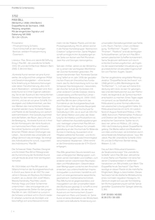 | 4
PostWar & Contemporary
3702
MAX BILL
(Winterthur 1908–1994 Berlin)
Doppelfläche als Sechseck. 1968.
Messing, vergoldet.
Mit der eingeritzten Signatur und
Datierung: bill 1968.
76 × 24 × 25 cm.
Provenienz:
- Privatsammlung Schweiz.
- Durch Erbschaft an den heutigen
Besitzer, seitdem Privatsammlung
Österreich.
Literatur: Max, Binia und Jabob Bill Stiftung
(hrsg.): Max Bill - die unendliche Schleife
1935-95 und die Einflächner, Wabern-Bern
2000, S. 89 (mit Abb.).
„Konkrete Kunst nennen wir jene Kunst-
werke, die aufgrund ihrer ureigenen Mittel
und Gesetzmässigkeiten - ohne äusser-
liche Anlehnung an Naturerscheinungen
oder deren Transformierung, also nicht
durch Abstraktion - entstanden sind. Kon-
krete Kunst ist in ihrer Eigenart selbstän-
dig. Sie ist der Ausdruck des menschlichen
Geistes, für den menschlichen Geist be-
stimmt, und sie sei von jener Schärfe, Ein-
deutigkeit und Vollkommenheit, wie dies
von Werken des menschlichen Geistes
erwartet werden muss. Konkrete Malerei
und Plastik ist die Gestaltung von optisch
wahrnehmbarem. Ihre Gestaltungsmittel
sind die Farben, der Raum, das Licht und
die Bewegung... Konkrete Kunst ist in ihrer
letzten Konsequenz der reine Ausdruck
von harmonischem Mass und Gesetz.
Sie ordnet Systeme und gibt mit künst-
lerischen Mitteln diesen Ordnungen das
Leben... Sie erstrebt das universelle und
pflegt dennoch das einmalige. Sie drängt
das individualistische zurück, zugunsten
des Individuums.“ Max Bill
Der Schweizer Maler, Plastiker, Designer
und Architekt Max Bill ist Mitbegründer
der Kunstrichtung der Konkreten Kunst
und gilt heute als einer ihrer wichtigsten
Vertreter.
Ab 1924 bildet sich Max Bill zuerst als
Silberschmied an der Kunstgewerbeschule
in Zürich aus, bevor er ab 1927 für zwei
Jahre in Dessau am Bauhaus Architektur
studiert, wo zu dieser Zeit Josef Albers,
Wassily Kandinsky, Paul Klee, László
Moholy-Nagy und Oskar Schlemmer
unterrichten – dies sind prägende und
richtungsweisende Zeiten für den jungen
Max Bill. Im Jahr 1929 kehrt er zurück in
die Schweiz und lässt sich in Zürich nieder.
Er arbeitet zunächst als Architekt und
beschäftigt sich anschliessend immer
mehr mit der Malerei, Plastik und mit der
Produktgestaltung. Mit 25 Jahren wird er
in die Pariser Künstlergruppe "Abstraction
Création" aufgenommen. Seine Mitglied-
schaft ermöglicht ihm Ausstellungen an
der Seite von Ikonen wie Piet Mondrian,
Jean Arp und Georges Vantongerloo.
Seit den 1930er Jahren ist der Winterthu-
rer zu einem der wichtigsten Wortführer
der Zürcher Konkreten geworden. Mit
seinem berühmten Text "Konkrete Gestal-
tung" liefert er im Jahr 1936 der gestalte-
rischen Praxis ein theoretisches Funda-
ment, das für die Entwicklung nicht nur der
Schweizer Nachkriegskunst – besonders
der Zürcher Schule der Konkreten mit
unter anderem Camille Graeser, Verena
Loewensberg und Richard Paul Lohse –
von grösster Bedeutung ist. 1944–1945
wird Max Bill mit dem Unterricht der
Formlehre an der Kunstgewerbeschule
Zürich betraut. Sein grösstes Bauprojekt
folgt im Jahr 1950, die Hochschule für
Gestaltung in Ulm, wo er auch ab 1951 für
fünf Jahren Rektor und Leiter der Abtei-
lung für Architektur und Produktform ist.
Nach zahlreichen Ausstellungsplanungen
und -beiträgen unterrichtet Max Bill von
1967 bis 1974 als Professor für Umwelt-
gestaltung an der Hochschule für Bildende
Künste in Hamburg. Ausserdem ist er
Mitglied zahlreicher Künstler- und Archi-
tektenvereinigungen sowie Ehrenmitglied
verschiedener Akademien. 1994 nimmt
er die Ehrendoktorwürde der ETH Zürich
entgegen.
Max Bills gesamtes Oeuvre besteht aus
zwei umfangreichen Werkgruppen: zum
einen seinen Gemälden und Grafiken, zum
anderen seinen voluminösen Raumplas-
tiken und Metallbändern. Obwohl diese
zwei Werkgruppen zunächst den Anschein
erwecken, aus unterschiedlichen Inspira-
tionsquellen zu kommen, handelt es sich
doch um eine gemeinsame wesentliche,
geometrisch-mathematische Einheit.
Max Bills Kunst ist gegenstandslos und
massgeblich von den universellen Ideen
des Bauhauses geprägt. Er schafft es eine
Kunstform zu definieren, die der reine
Ausdruck von harmonischem Zusam-
menspiel von Mass und Gesetz ist. Seine
Kunst ist keine Abstraktion der Wirklichkeit,
sondern eine kalkulierte Anwendung von
universellen Darstellungsmitteln wie Farbe,
Licht, Raum, Flächen, Linien und Bewe-
gung. "Einflächner", "Kugeln", "Säulen",
"Prismen", "Pavillons" sind die wichtigsten
Schlüsselthemen, auf die sich Max Bill in
seinem plastischen Schaffen konzentriert.
Seine Skulpturen definieren sich durch
schlichte Erscheinungsformen, als Ergeb-
nis der experimentellen Visualisierung von
grundsätzlichen strukturellen Eigenschaf-
ten von Flächen, Kugeln, Säulen.
Die hier angebotene vergoldete Messing-
skulptur "Doppelfläche als Sechseck" von
1968 gehört zu Bills Werkkategorie der
"Einflächner". " (…) ich war auf meine Ent-
deckung sehr stolz, es war mir gelungen,
das Unendlichkeitszeichen aus der Mathe-
matik, die liegende 8, als Symbol räumlich
anschaulich zu machen. Eines Tages sagte
mir jemand, es sei fabelhaft wie ich das
Möbiusband zu einer formal vollkomme-
nen plastischen Lösung geführt hätte. Ein
Möbiusband kannte ich nicht. Im Lexikon
fand ich August Ferdinand Möbius, 1790-
1868, Astronom, Mathematiker, Professor
und Direktor der Sternwarte, befasst mit
analytischer Geometrie. Später las ich,
dass vier Jahre vor Möbius, J.B. Listing
1961 die Entdeckung dieser Doppelfläche
gelang. Die Werke selbst sind Realisation
von Idee und Konzept, sie entstehen durch
verschiedenste Arbeitsprozesse." (aus: Bill,
Jakob. Max Bill. Unendliche Schleife 1935-
95 und die Einflächner. Benteli Verlag,
Wabern, S. 14).
Das auf dem Möbiusband basieren-
de Skulpturenkonzept "Die unendliche
Schleife" setzt Max Bill über Jahrzehnte
in einer Reihe von Plastiken mit verschie-
denen Charakteristiken in vielfachen
Variationen um. Bill schreibt zum Werk "Die
Doppelfläche als Sechseck": Das Merk-
würdige an dieser Plastik ist die mehrfache
Möglichkeit, Wege zu beschreiten. Dieses
Sechseck hat die dreifache Winkelsumme
eines normalen regulären Hexagons. Im
Zentrum ergibt sich aus der formbeding-
ten Richtungsänderung ein auf die Spitze
gestellter Quadratischer Spiegel. (ebenda,
S. 89).
CHF 30 000 / 40 000
(€ 28 570 / 38 100)
 