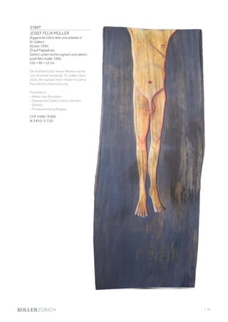| 95
3789*
JOSEF FELIX MÜLLER
(Eggersriet 1955–lebt und arbeitet in
St. Gallen)
Körper. 1990.
Öl auf Pappelholz.
Seitlich unten rechts signiert und datiert:
josef felix müller 1990.
235 × 90 × 12 cm.
Die Authentizität dieses Werkes wurde
vom Künstler bestätigt, St. Gallen, April
2020. Wir danken Herrn Müller für seine
freundliche Unterstützung.
Provenienz:
- Atelier des Künstlers.
- Deweer Art Gallery (verso mit dem
Etikett).
- Privatsammlung Belgien.
CHF 4 000 / 6 000
(€ 3 810 / 5 710)
 