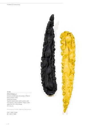 | 54
PostWar  Contemporary
3746
PINO PINELLI
(Catania 1938–lives and works in Milano)
Pittura N.R.N. 1991.
Mixed technique.
Signed, dated, titled, with location and
inscriptions: „Pittura N.R.N.“ Milano 1991
opera Nr. 3 P-P. Pino Pinelli.
37 × 55 cm.
Provenance: Private collection Switzerland.
CHF 1 500 / 2 500
(€ 1 430 / 2 380)
 