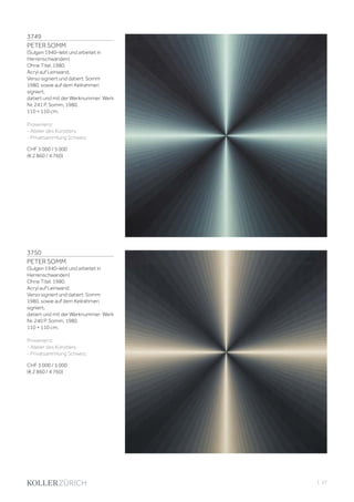 | 57
3749
PETER SOMM
(Sulgen 1940–lebt und arbeitet in
Herrenschwanden)
Ohne Titel. 1980.
Acryl auf Leinwand.
Verso signiert und datiert: Somm
1980, sowie auf dem Keilrahmen
signiert,
datiert und mit der Werknummer: Werk
Nr. 241 P. Somm, 1980.
110 × 110 cm.
Provenienz:
- Atelier des Künstlers.
- Privatsammlung Schweiz.
CHF 3 000 / 5 000
(€ 2 860 / 4 760)
3750
PETER SOMM
(Sulgen 1940–lebt und arbeitet in
Herrenschwanden)
Ohne Titel. 1980.
Acryl auf Leinwand.
Verso signiert und datiert: Somm
1980, sowie auf dem Keilrahmen
signiert,
datiert und mit der Werknummer: Werk
Nr. 240 P. Somm, 1980.
110 × 110 cm.
Provenienz:
- Atelier des Künstlers.
- Privatsammlung Schweiz.
CHF 3 000 / 5 000
(€ 2 860 / 4 760)
 