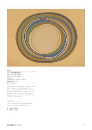 | 3
3701
VICTOR VASARELY
(Pecs 1906–1997 Paris)
Ohne Titel. 1947-1962.
Collage.
Unten mittig signiert und datiert:
Vasarely 1947-62.
52,9 × 70,1 cm.
Die Authentizität dieses Werkes wurde von Herrn
Pierre Vasarely, Fondation Vasarely, Aix-en-
Provence, März 2020, bestätigt. Wir danken Pierre
Vasarely für die freundliche Unterstützung. Das
Werk wird in den in Vorbereitung befindlichen
„Catalogue raisonné de l‘oeuvre peint de Victor
Vasarely“ aufgenommen.
Provenienz:
- Privatsammlung Schweiz.
- Durch Erbschaft an den heutigen Besitzer,
seitdem Privatsammlung Österreich.
CHF 8 000 / 12 000
(€ 7 620 / 11 430)
 