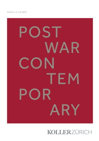 POST
WAR
CON
TEM
POR
ARY
Auktion: 4. Juli 2020
 