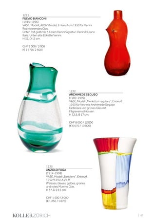 | 87
1221
FULVIO BIANCONI
(1915-1996)
VASE, Modell „4206“ (Nude), Entwurf um 1950 für Venini
Rot irisierendes Glas.
Unten mit geätzter 3 Linien Venini Signatur: Venini Murano
Italia. Unten alte Etikette Venini.
H 32, D 13 cm.
CHF 2 000 / 3 000
(€ 1 670 / 2 500)
1222
ARCHIMEDE SEGUSO
(1909-1999)
VASE, Modell „Merletto irregulare“, Entwurf
1953 für Vetreria Archimede Seguso
Farbloses und grünes Glas mit
Filigraneinschlüssen.
H 32,5, B 17 cm.
CHF 8 000 / 12 000
(€ 6 670 / 10 000)
1223
ANZOLO FUGA
(1914-1998)
VASE, Modell „Bandiere“, Entwurf
1952/53 für A.Ve.M
Weisses, blaues, gelbes, grünes
und rotes Murrine Glas.
H 37, D 23,5 cm.
CHF 1 500 / 2 000
(€ 1 250 / 1 670)
 