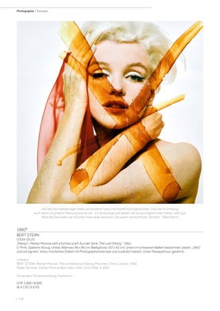 | 128
Photographie | Portraits
1860*
BERT STERN
(1929-2013)
„Marilyn“. Marilyn Monroe with a fuchsia scarf. Aus der Serie „The Last Sitting“, 1962.
C-Print. Späterer Abzug. Unikat. Bildmass 96 x 96 cm; Blattgrösse 107 x 92 cm. Unten im schwarzen Balken bezeichnet, datiert „1962“
und voll signiert. Verso montiertes Etikett mit Photographenstempel und zusätzlich datiert. Unter Passepartout, gerahmt.
Literatur:
BERT STERN. Marilyn Monroe. The complete last Sitting. München, Paris, London, 1992.
Mailer, Norman. Marilyn Monroe Bert Stern. Köln, 2012 (Abb. S. 205).
Provenienz: Privatsammlung, Frankreich.
CHF 5 000 / 8 000
(€ 4 170 / 6 670)
„Auf den Kontaktabzügen hatte sie einzelne Fotos mit Filzstift durchgestrichen. Das war in Ordnung,
auch wenn ich anderer Meinung war als sie - ich fand einige von denen, die sie durchgestrichen hattte, sehr gut.
Aber die Dias hatte sie mit einer Haarnadel zerkratzt. Die waren verstümmelt. Zerstört.“ (Bert Stern)
 