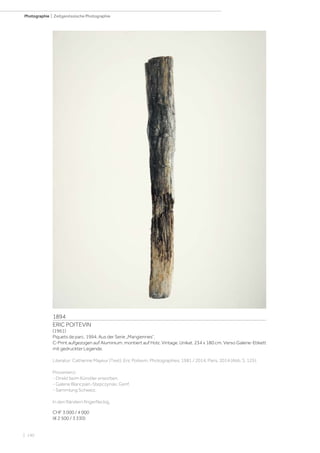| 140
Photographie | Zeitgenössische Photographie
1894
ERIC POITEVIN
(1961)
Piquets de parc, 1994. Aus der Serie „Mangiennes“.
C-Print aufgezogen auf Aluminium, montiert auf Holz. Vintage. Unikat. 234 x 180 cm. Verso Galerie-Etikett
mit gedruckter Legende.
Literatur: Catherine Mayeur (Text). Eric Poitevin. Photographies. 1981 / 2014. Paris, 2014 (Abb. S. 125).
Provenienz:
- Direkt beim Künstler erworben.
- Galerie Blancpain-Stepczynski, Genf.
- Sammlung Schweiz.
In den Rändern fingerfleckig.
CHF 3 000 / 4 000
(€ 2 500 / 3 330)
 