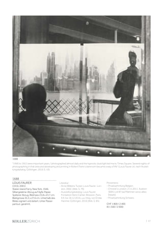 | 47
1688
LOUIS FAURER
(1916-2001)
Staten Island Ferry, New York, 1946.
Silbergelatine-Abzug auf Agfa-Papier.
Späterer Abzug. Bildmass 23,8 x 23,7 cm;
Blattgrösse 35,3 x 27,6 cm. Unterhalb des
Bildes signiert und datiert. Unter Passe-
partout, gerahmt.
1946 to 1951 were important years. I photographed almost daily and the hypnotic dusk light led me to Times Square. Several nights of
photographing in that area and developing and printing in Robert Frank's darkroom became a way of life (Louis Faurer zit. nach Austel-
lungskatalog, Göttingen, 2016 S. 10).
Literatur:
- Anne Wilkens Tucker. Louis Faurer. Lon-
don, 2002. (Abb. S. 79).
- Ausstellungskatalog. Louis Faurer.
Fondation Henri Cartier-Bresson, Paris,
9.9. bis 18.12.2016, u.a. Hrsg. von Émilie
Hanmer. Göttingen, 2016 (Abb. S. 85).
Provenienz:
- Privatsammlung Belgien.
- Christie‘s London, 2.11.2011, Auktion
3695, Lot 87 (auf Rahmen verso altes
Etikett).
- Privatsammlung Schweiz.
CHF 1 800 / 2 400
(€ 1 500 / 2 000)
1688
 