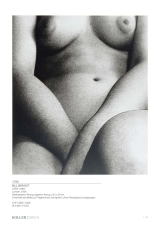 | 85
1766
BILL BRANDT
(1904-1983)
London, 1954.
Silbergelatine-Abzug. Späterer Abzug. 34,1 x 29 cm.
Unterhalb des Bildes auf Trägerkarton voll signiert. Unter Passepartout aufgezogen.
CHF 3 000 / 5 000
(€ 2 500 / 4 170)
 
