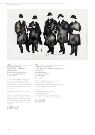 3460
MARIO SCHIFANO
(Al-Chums 1934–1998 Rom)
Ohne Titel. 1970.
Emaille und Spray auf Leinwand.
Unten mittig signiert: Schifano.
100 × 150 cm.
Mit der Bestätigung der Authentizität
durch die Fondazione Mario Schifano,
Archivio Generale Dell‘Opera di Mario
Schifano, Rom, 21. März 2007. Das Werk
ist im Archiv unter der Nummer: 70/190
verzeichnet.
Provenienz: Privatsammlung Schweiz.
Literatur: Fondazione M.S. Mulitstudio
(Hrsg.): Mario Schifano, Studio metodolo-
gico riguardante la catalogazione infor-
matica dei dati relativi alle opere di Mario
Schifano, Rom 2007, Bd. AI, Nr. 70/190
(mit Abb.).
CHF 8 000 / 12 000
(€ 7 480 / 11 210)
3461
ALBRECHT SCHNIDER
(Luzern 1958 – lebt und arbeitet in Hilterfingen)
o. T. 2008/09.
Acryl auf Leinwand.
Verso signiert und datiert:
A. Schnider 08/09.
49 × 34,5 cm.
Die Authentizität dieses Werkes wurde vom
Künstler bestätigt, Hilterfingen,
September 2020. Wir danken Albrecht Schnider
für seine freundliche Unterstützung.
Provenienz:
- Galerie bob van orsouw, Zürich
(verso mit dem Etikett).
- Bei obiger Galerie vom heutigen Besitzer
erworben, seitdem Privatsammlung Schweiz.
CHF 6 000 / 8 000
(€ 5 610 / 7 480)
PostWar  Contemporary
| 68
 