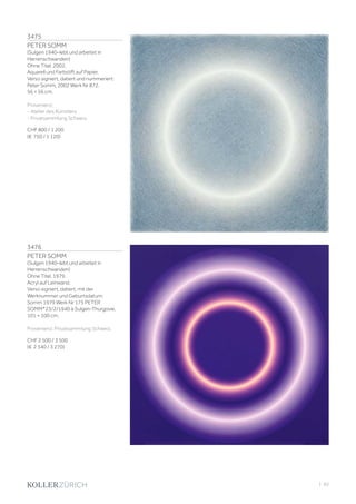 3475
PETER SOMM
(Sulgen 1940–lebt und arbeitet in
Herrenschwanden)
Ohne Titel. 2002.
Aquarell und Farbstift auf Papier.
Verso signiert, datiert und nummeriert:
Peter Somm, 2002 Werk Nr 872.
56 × 56 cm.
Provenienz:
- Atelier des Künstlers.
- Privatsammlung Schweiz.
CHF 800 / 1 200
(€ 750 / 1 120)
3476
PETER SOMM
(Sulgen 1940–lebt und arbeitet in
Herrenschwanden)
Ohne Titel. 1979.
Acryl auf Leinwand.
Verso signiert, datiert, mit der
Werknummer und Geburtsdatum:
Somm 1979 Werk Nr 175 PETER
SOMM*23/2/1940 à Sulgen-Thurgovie.
101 × 100 cm.
Provenienz: Privatsammlung Schweiz.
CHF 2 500 / 3 500
(€ 2 340 / 3 270)
| 83
 