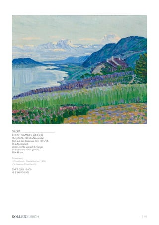3072B
ERNST SAMUEL GEIGER
(Turgi 1876–1965 La Neuveville)
Blick auf den Bielersee. Um 1915/16.
Öl auf Leinwand.
Unten rechts signiert: E. Geiger
(in die frische Farbe geritzt).
38 × 46 cm.
Provenienz:
- Privatbesitz Frieda Kocher, 1916.
- Schweizer Privatbesitz.
CHF 7 000 / 10 000
(€ 6 540 / 9 350)
| 81
 