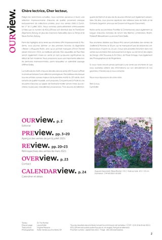 2
Chère lectrice, Cher lecteur,
Malgré les restrictions actuelles, nous sommes parvenus à réunir une
sélection impressionnante d’œuvres de qualité, provenant presque
exclusivement de collections privées, pour nos ventes d’été à Zurich,
les 1er
et 2 juillet 2021. Nous sommes particulièrement enthousiastes
à l’idée que ce numéro de KOLLERview soit distribué avec le Frankfurter
Allgemeine Zeitung, en plus des insertions habituelles dans Le Temps et le
Neue Zürcher Zeitung.
Parmi les highlights de la vente aux enchères d’Art Impressionniste & Mo-
derne, vous pourrez admirer un des premiers bronzes du légendaire
« Baiser » d’Auguste Rodin, ainsi qu’un portrait marquant d’Erich Heckel
datant d’environ 1914, sa meilleure période. Des aquarelles de Paul Klee
seront également mises en vente en tant qu’œuvres significatives du
début de l’art moderne. Nous proposons aussi une importante sélection
de peintures impressionnistes, parmi lesquelles un splendide paysage
d’Alfred Sisley.
La multitude de chefs-d’œuvre dévoilés dans la vente d’Art Suisse suffirait
à constituer la base d’une collection prestigieuse. Des tableaux de presque
tous les artistes suisses majeurs de la première moitié du 20e
siècle, dont
certains de qualité muséale, sont proposés. Cinq peintures à l’huile et une
douzaine d’œuvres sur papier de Ferdinand Hodler seront mises aux en-
chères, toutes avec d’excellentes provenances. Trois œuvres de Vallotton,
OURview. p. 2
Editorial
PREview. pp. 3–20
Aperçus des ventes de juin & juillet 2021
REview. pp. 20–23
Rétrospectives des ventes de mars 2021
OVERview. p. 23
Contact
CALENDARview. p. 24
Calendrier et délais
Tous les résultats des enchères incluent la commission de l’acheteur. 1 CHF = 0,91 € (le 8 mai 2021)
KOLLERview est publié quatre fois par an, en anglais, français et allemand.
Prochain numéro : septembre 2021. Tirage : 383 500 exemplaires.
Textes : 		 Dr Tilo Richter
Mise en page : 	 Laura Koller
Traductions :	 Virginie Messina
Photographies : 	 Koller Ventes aux Enchères SA
quatre de Dietrich et plus de dix œuvres d’Amiet sont également présen-
tées. De plus, vous pourrez apprécier des tableaux rares de Varlin et de
Gottardo Segantini, ainsi que de Giovanni et Augusto Giacometti.
Notre vente aux enchères PostWar & Contemporary peut également se
targuer d’œuvres d’artistes de renom tels Warhol, Lichtenstein, Boetti,
Poliakoff, Wesselmann ou encore Frank Stella.
Nos enchères dédiées aux Beaux-Arts seront précédées des ventes de
Joaillerie & Montres, le 30 juin, qui ne manqueront pas de séduire les col-
lectionneurs. A partir du 22 juin, il vous sera possible d’enchérir dans nos
ventes aux enchères ibid, exclusivement en ligne, sur de l’art et des objets
de Design, d’Art Nouveau & Art Déco, de Mode Vintage, mais également
des Photographies et de l’Argenterie.
Si vous n’avez encore jamais participé à une vente aux enchères et que
vous souhaitez obtenir des informations sur son déroulement et nos
garanties, n’hésitez pas à nous contacter.
Nous nous réjouissons de votre visite.
Bien à vous,
Cyril Koller
Augusto Giacometti. Blaue Blumen. 1911. Huile sur toile. 40,5 × 45 cm.
Estimation : CHF 80 000/140 000
 